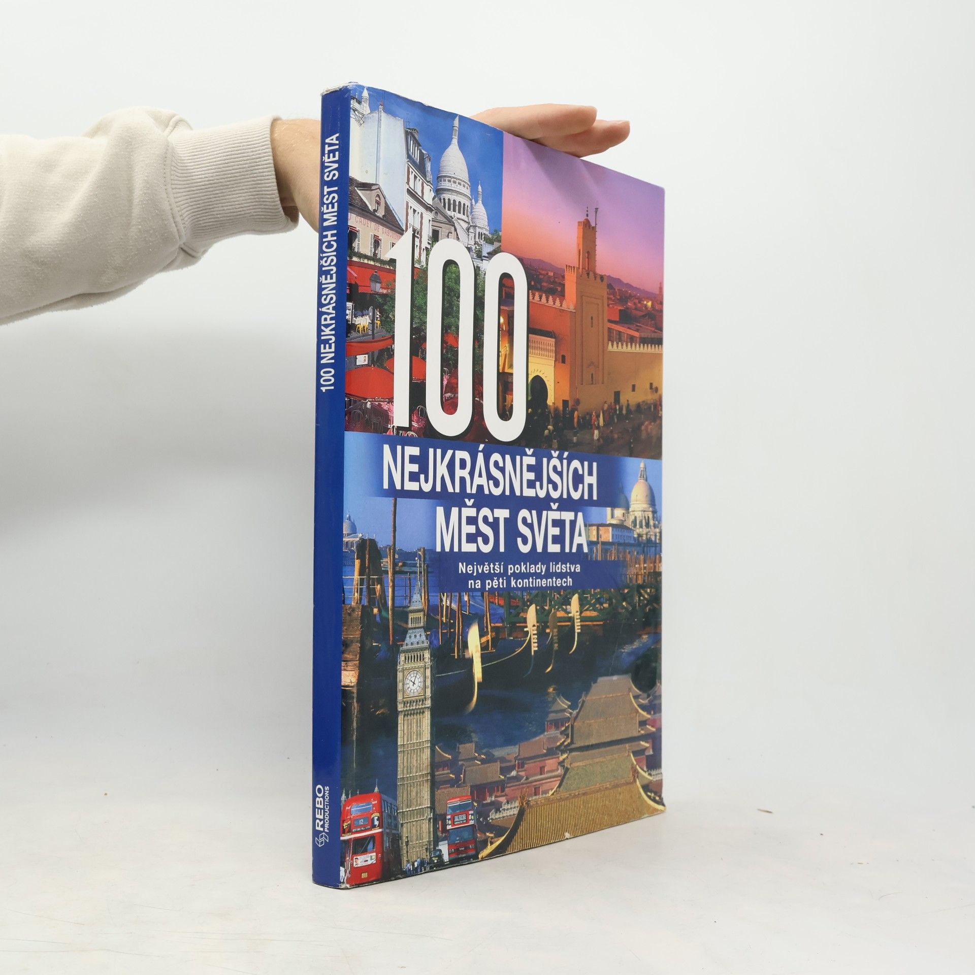 Autorenkollektiv 100 nejkrásnějších měst světa