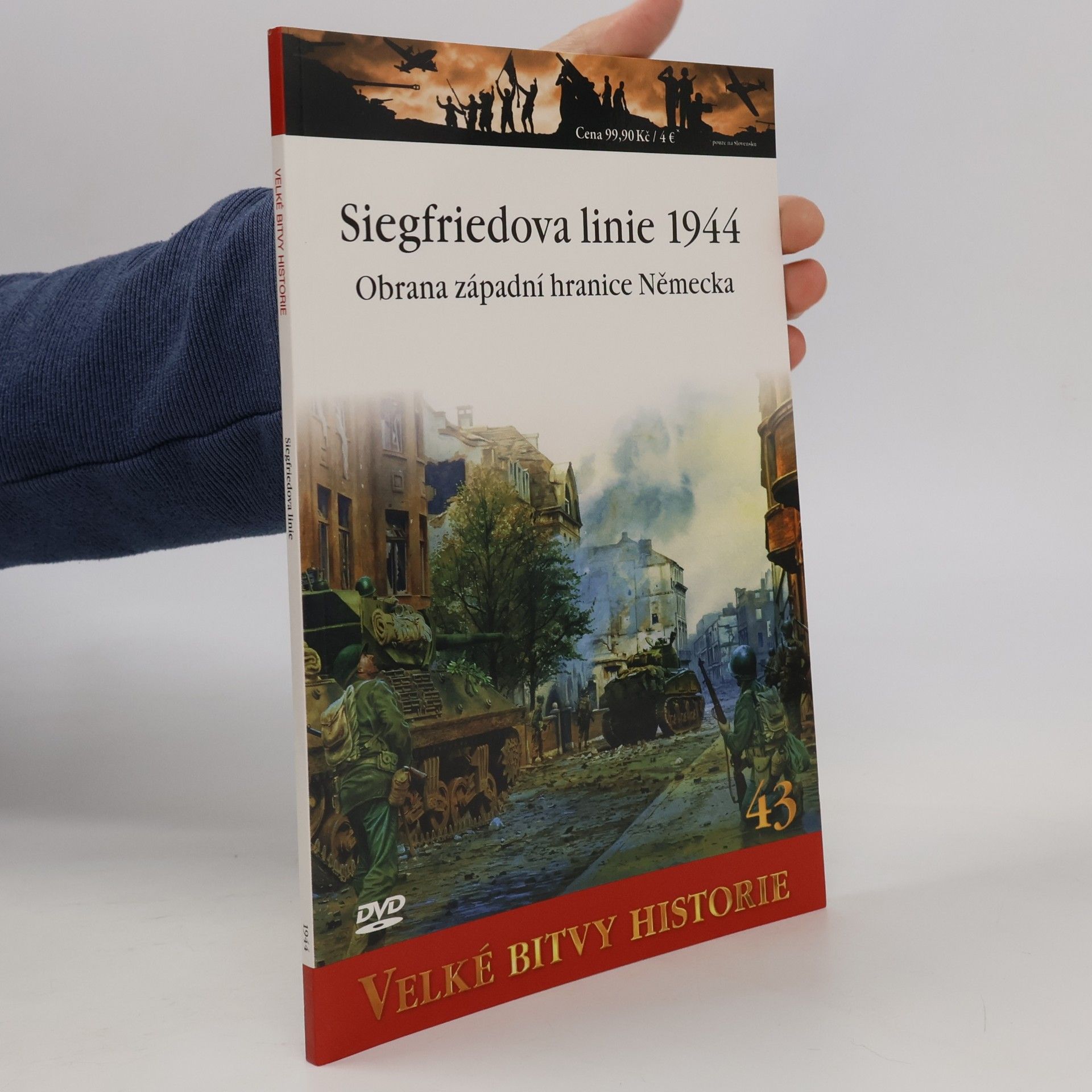 Autorenkollektiv Siegfriedova linie 1944. Obrana západní hranice Německa