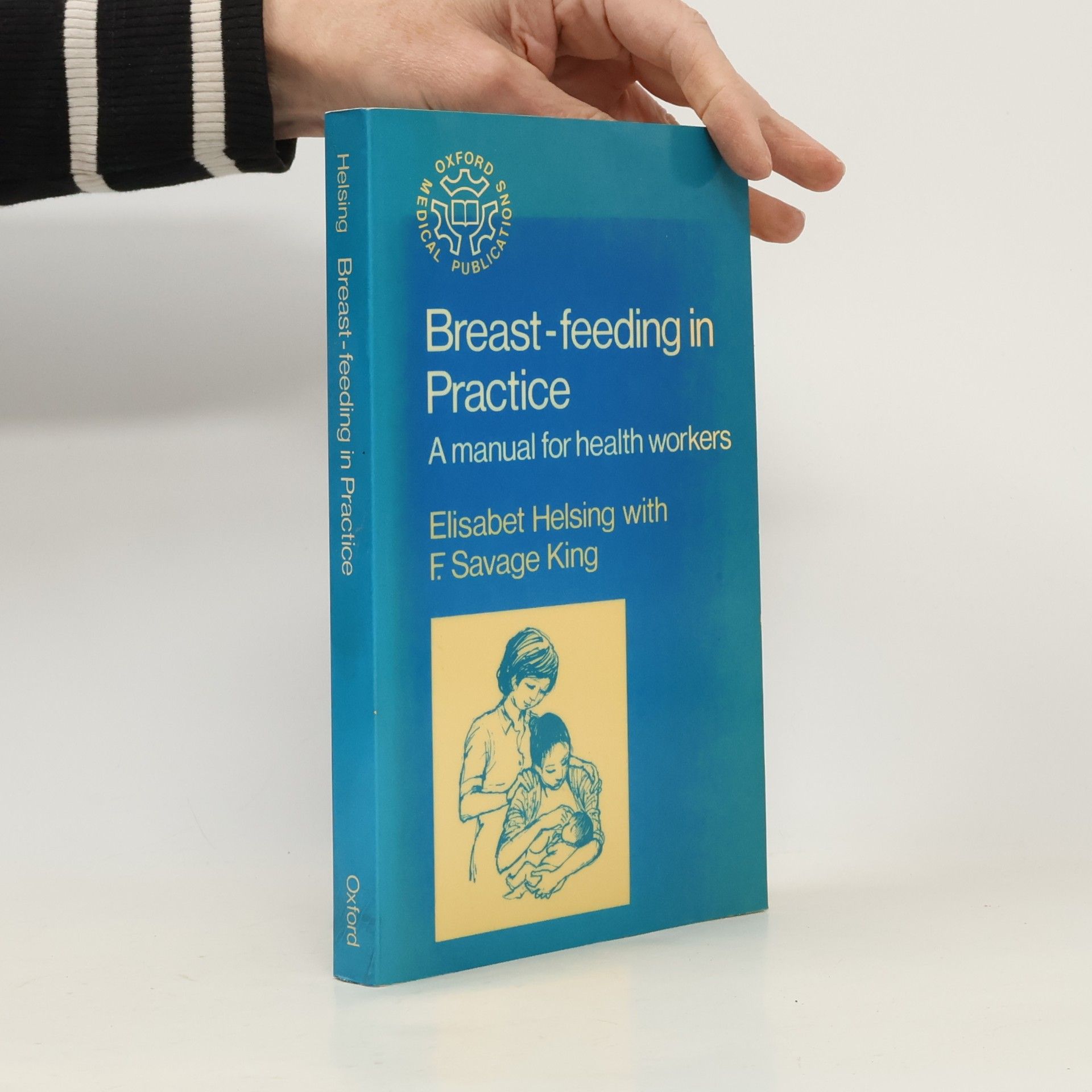 Elisabet Helsing Breast-Feeding in Practice
