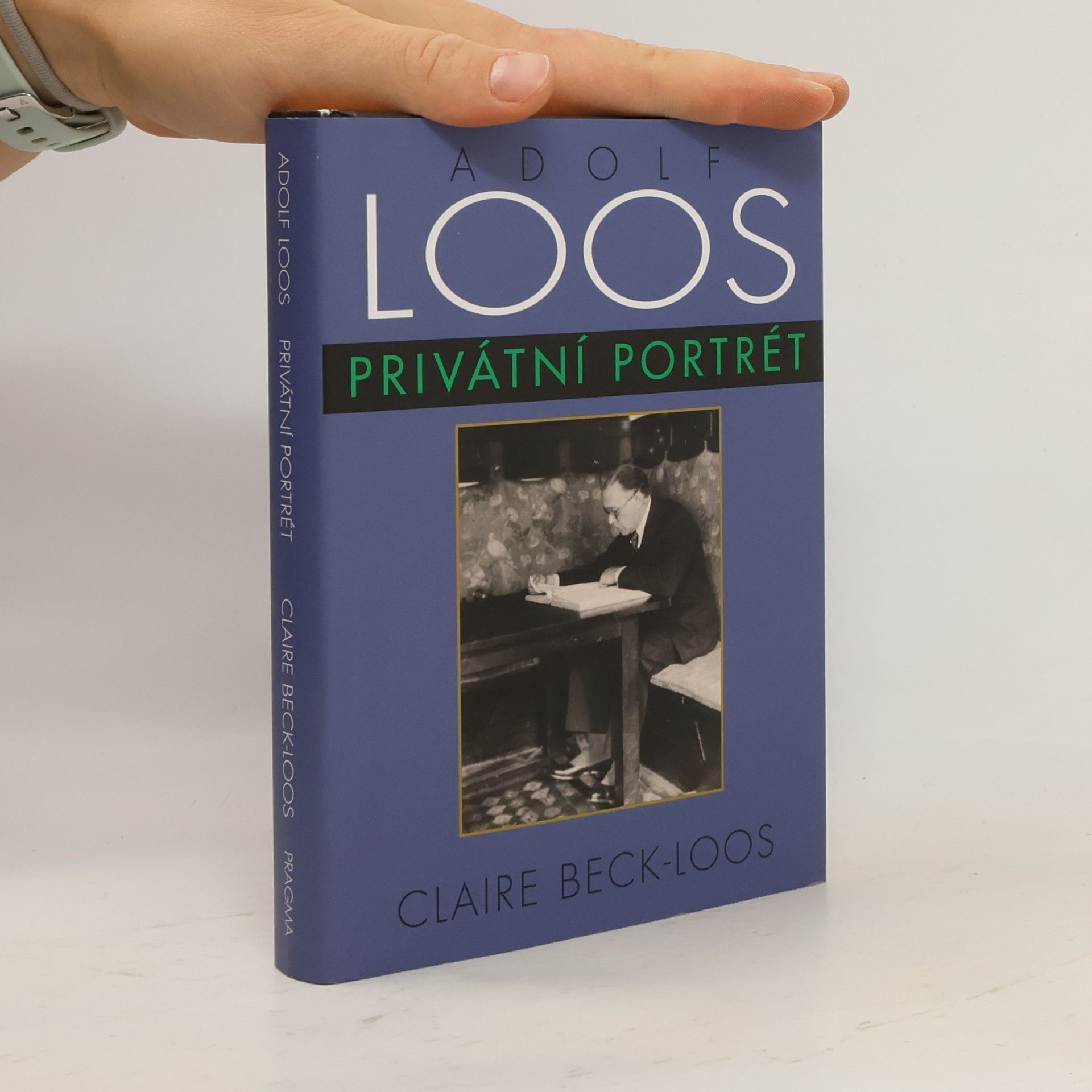 Adolf Loos. Privátní portrét