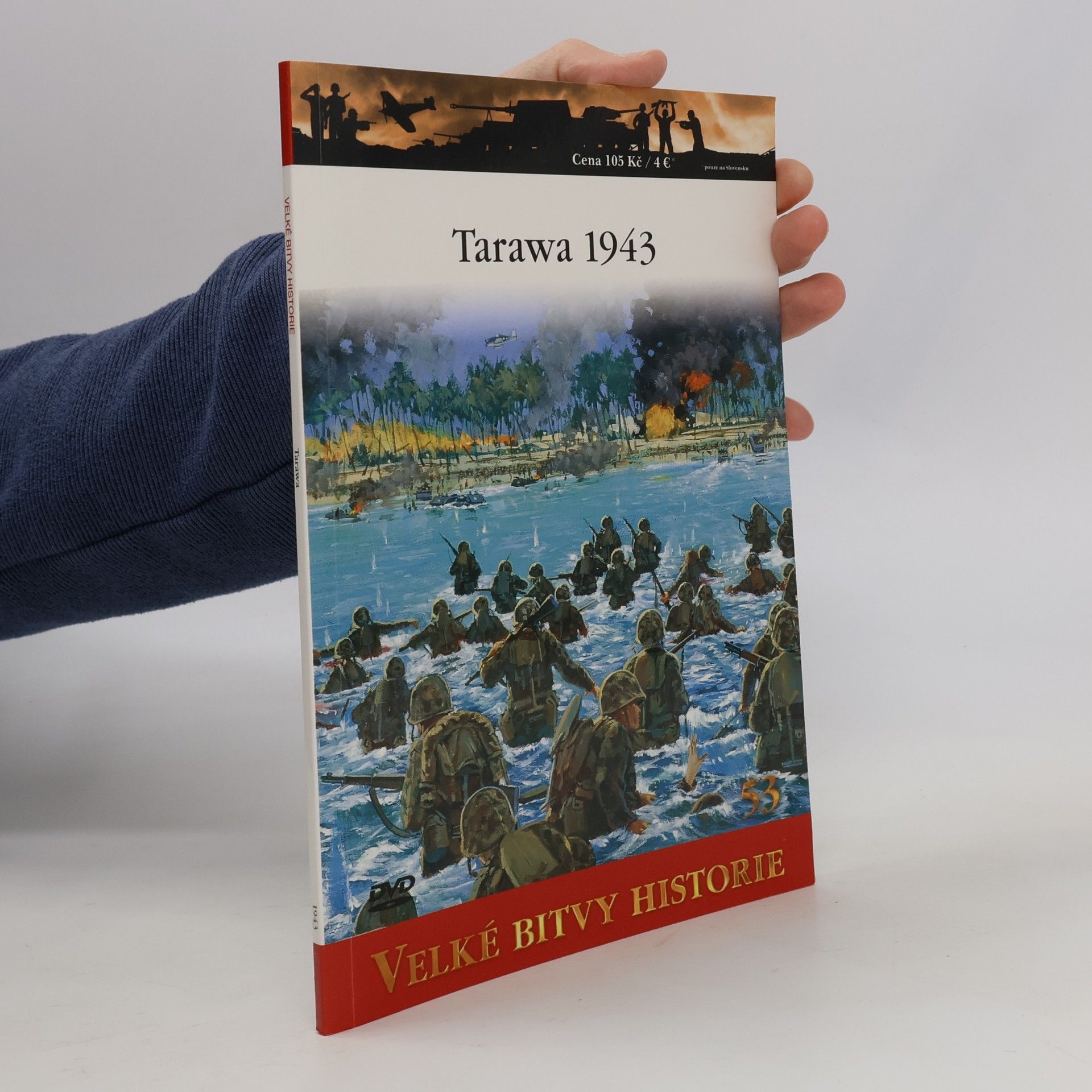 Various authors Velké bitvy historie. Tarawa 1943