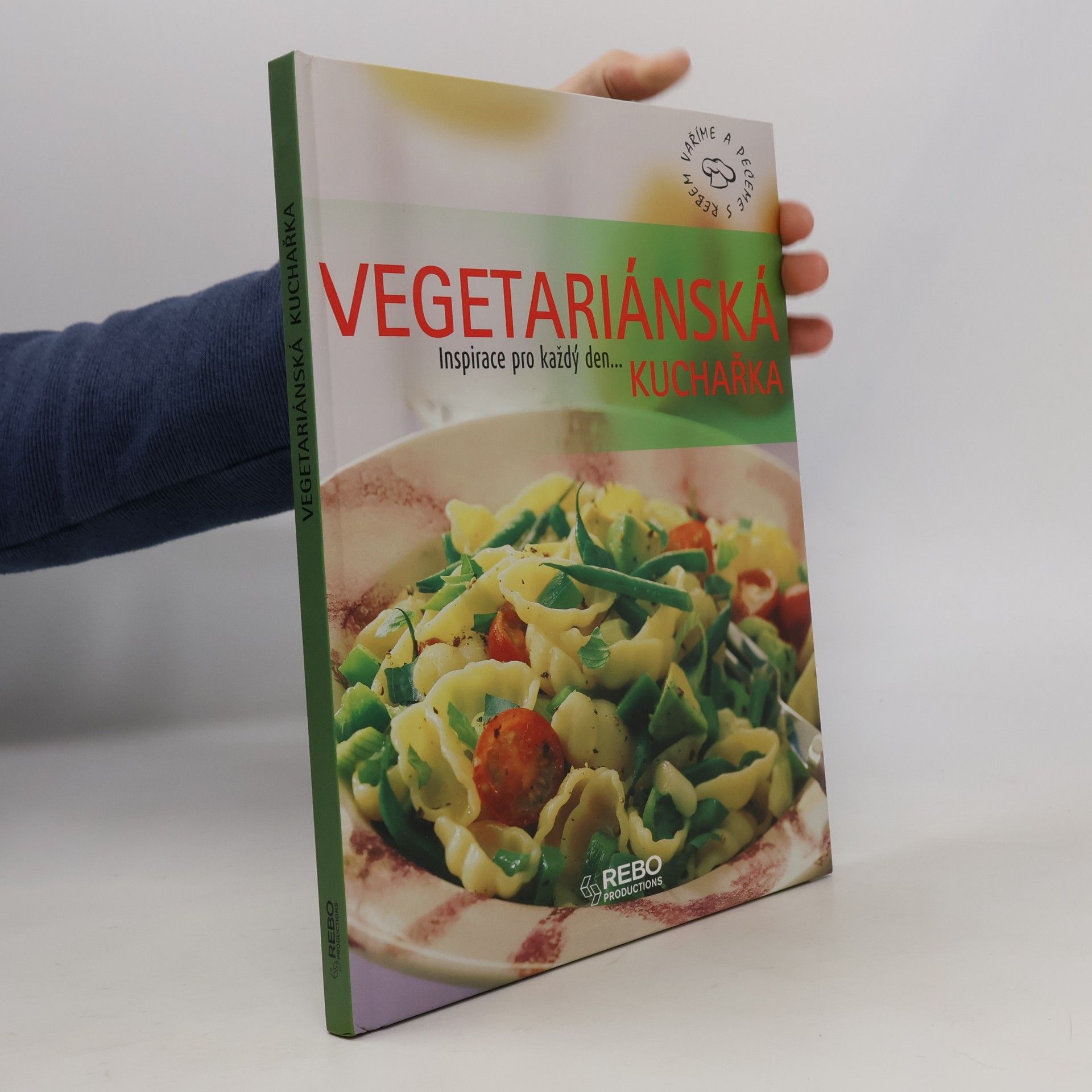 Collectif d'auteurs Vegetariánská kuchařka