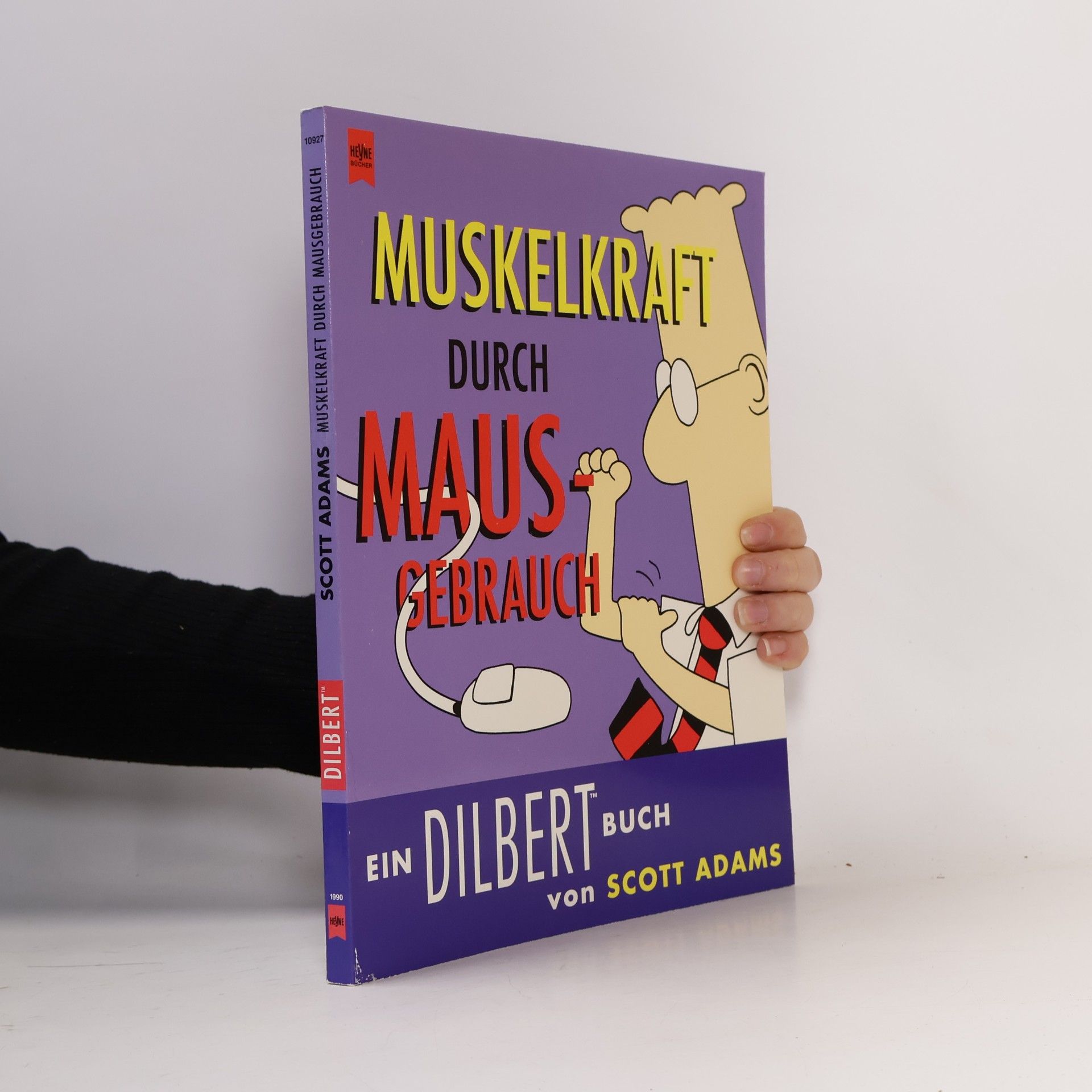 Scott Adams Dilbert. Muskelkraft durch Mausgebrauch.