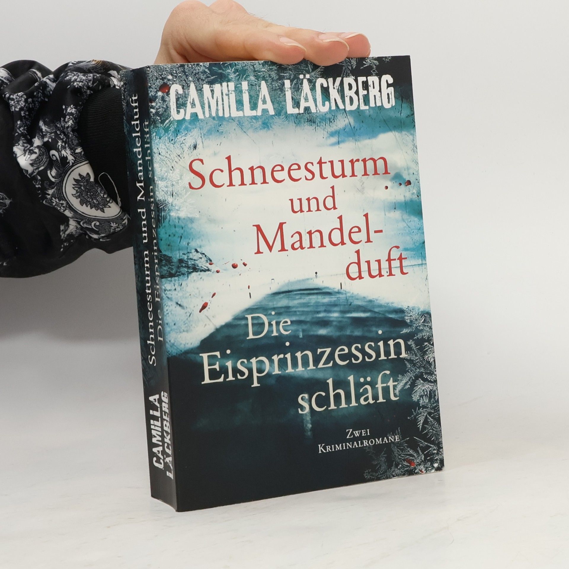 Camilla Läckberg Schneesturm und Mandelduft. Die Eisprinzessin schläft