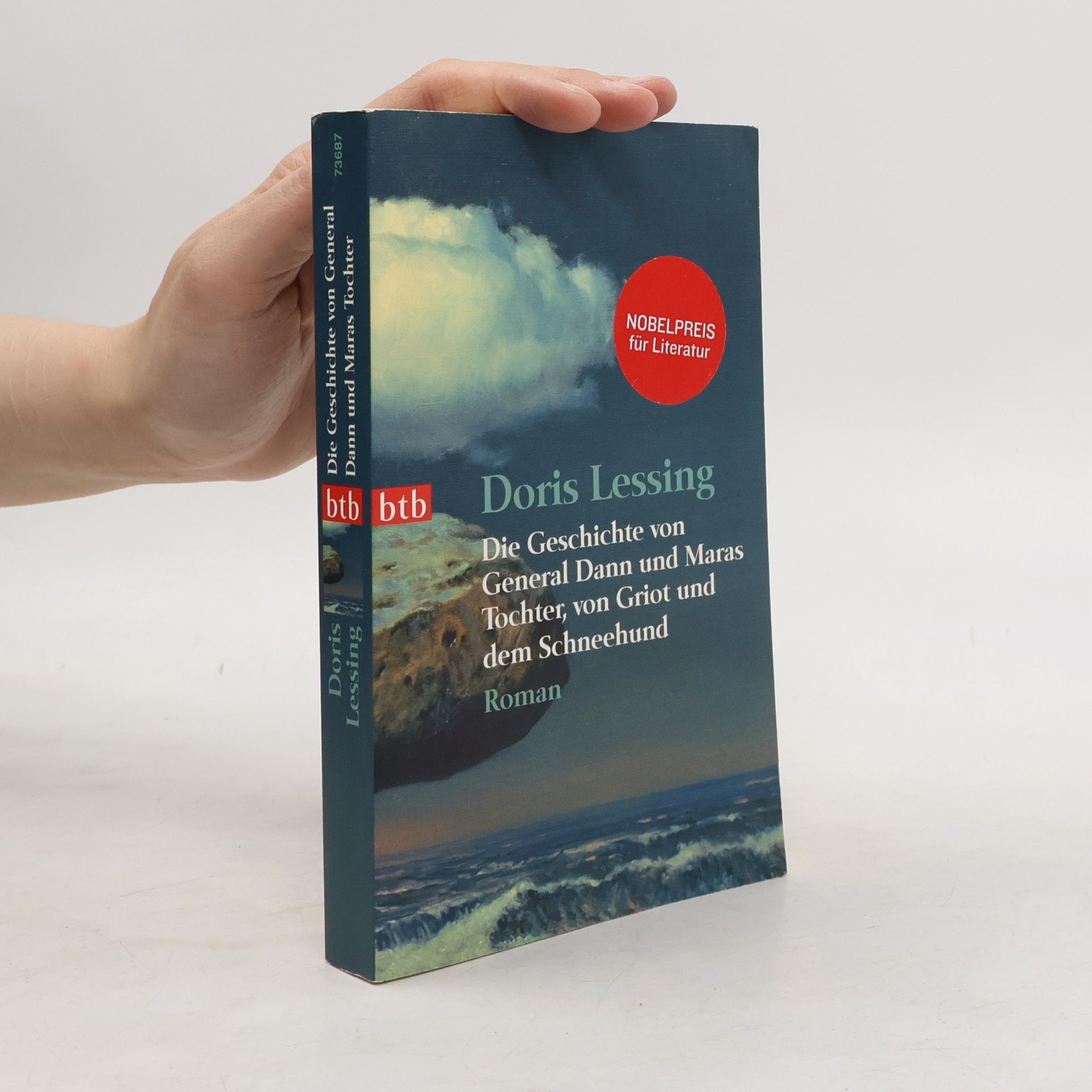 Doris Lessing  Die Geschichte von General Dann und Maras Tochter, von Griot und dem Schneehund