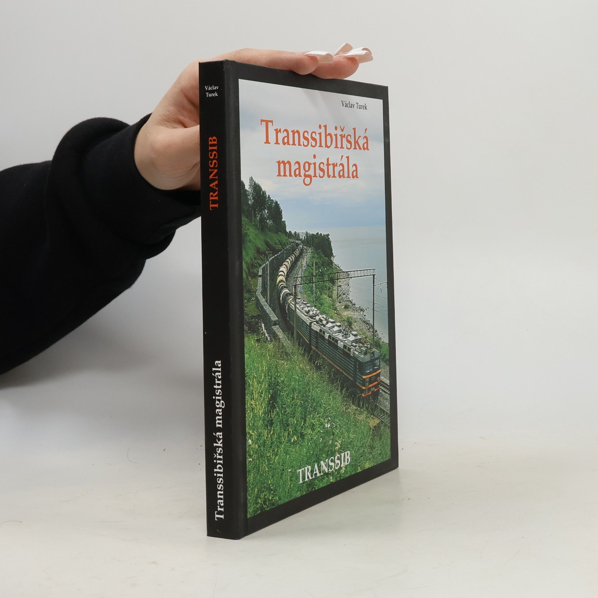 Václav Turek Transsibiřská magistrála