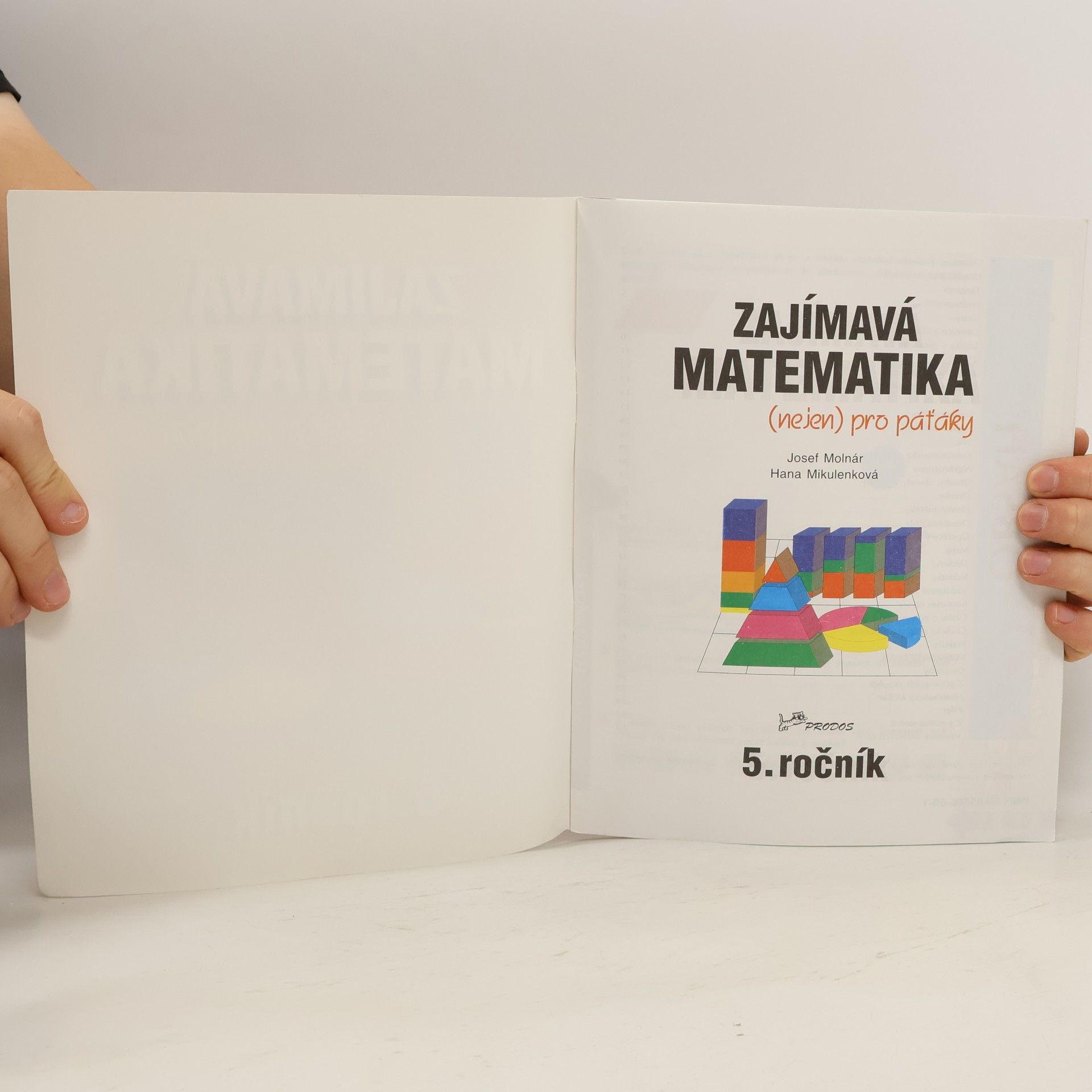 Josef Molnár Zajímavá matematika (nejen) pro páťáky