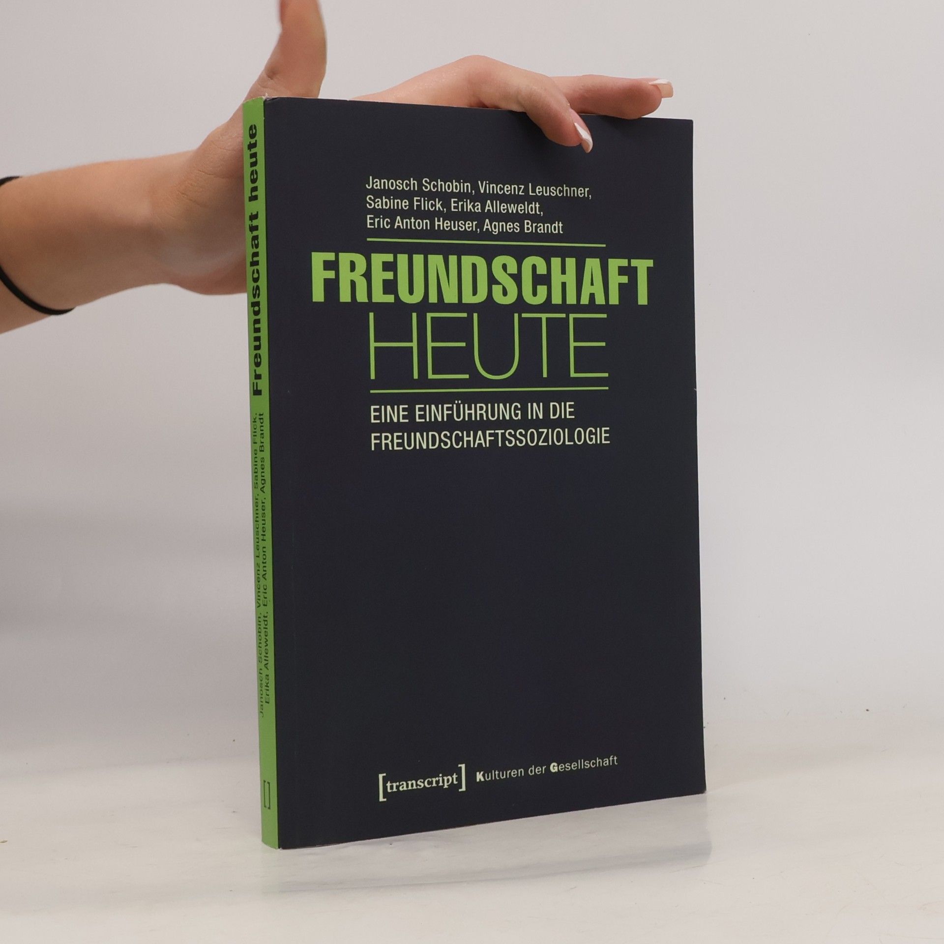 Kulturen der Gesellschaft: Freundschaft heute
