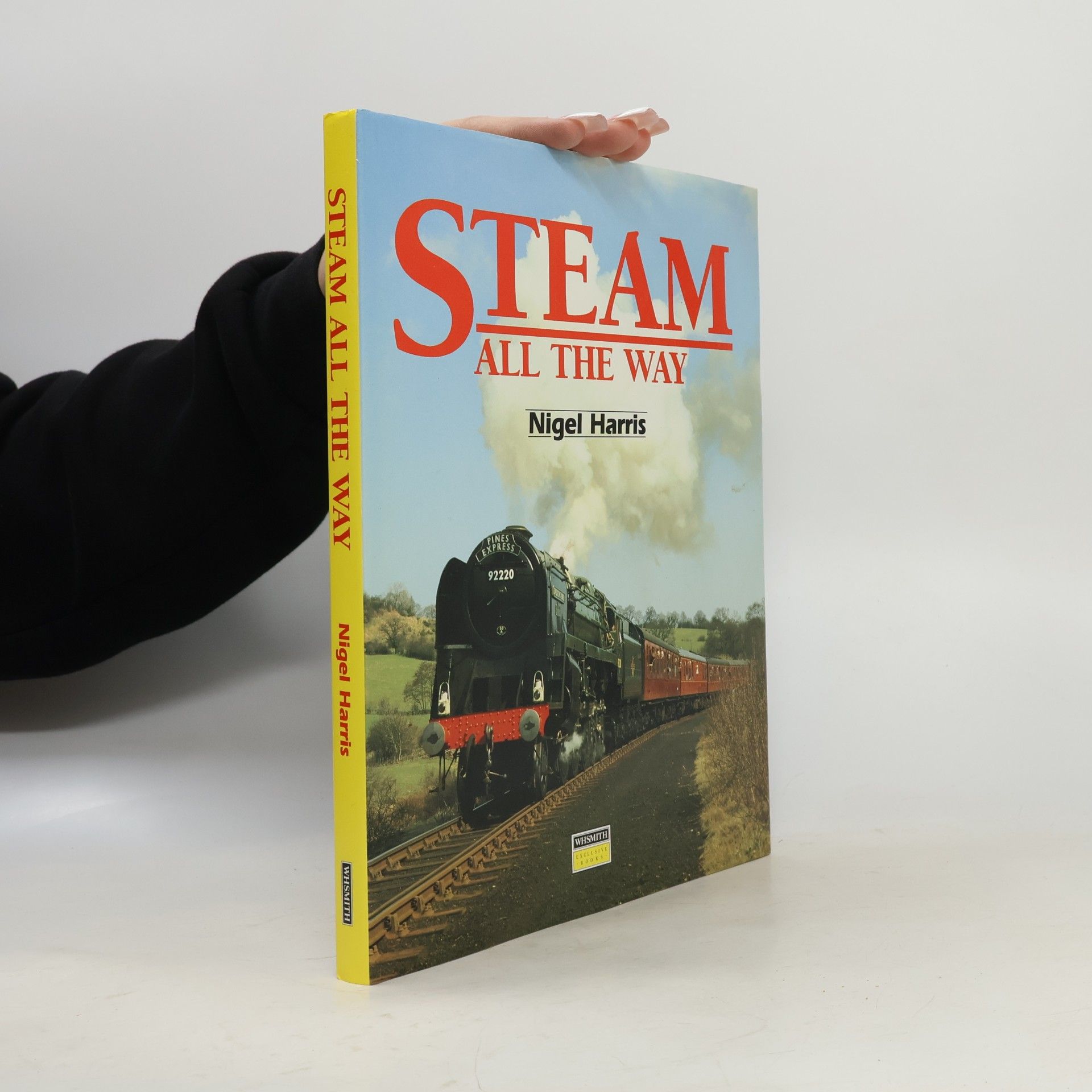 Nigel Harris Steam All The Way