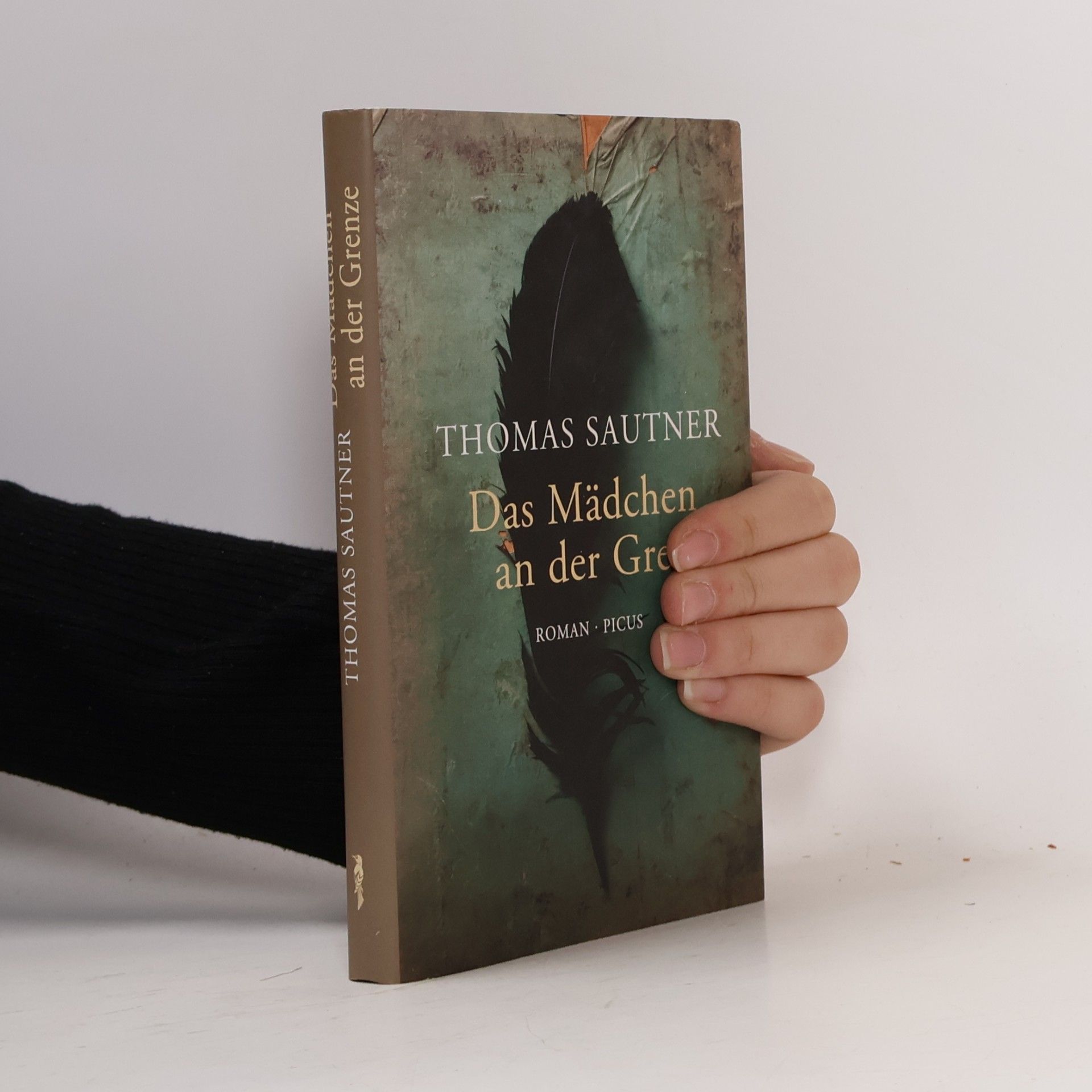Thomas Sautner Das Mädchen an der Grenze