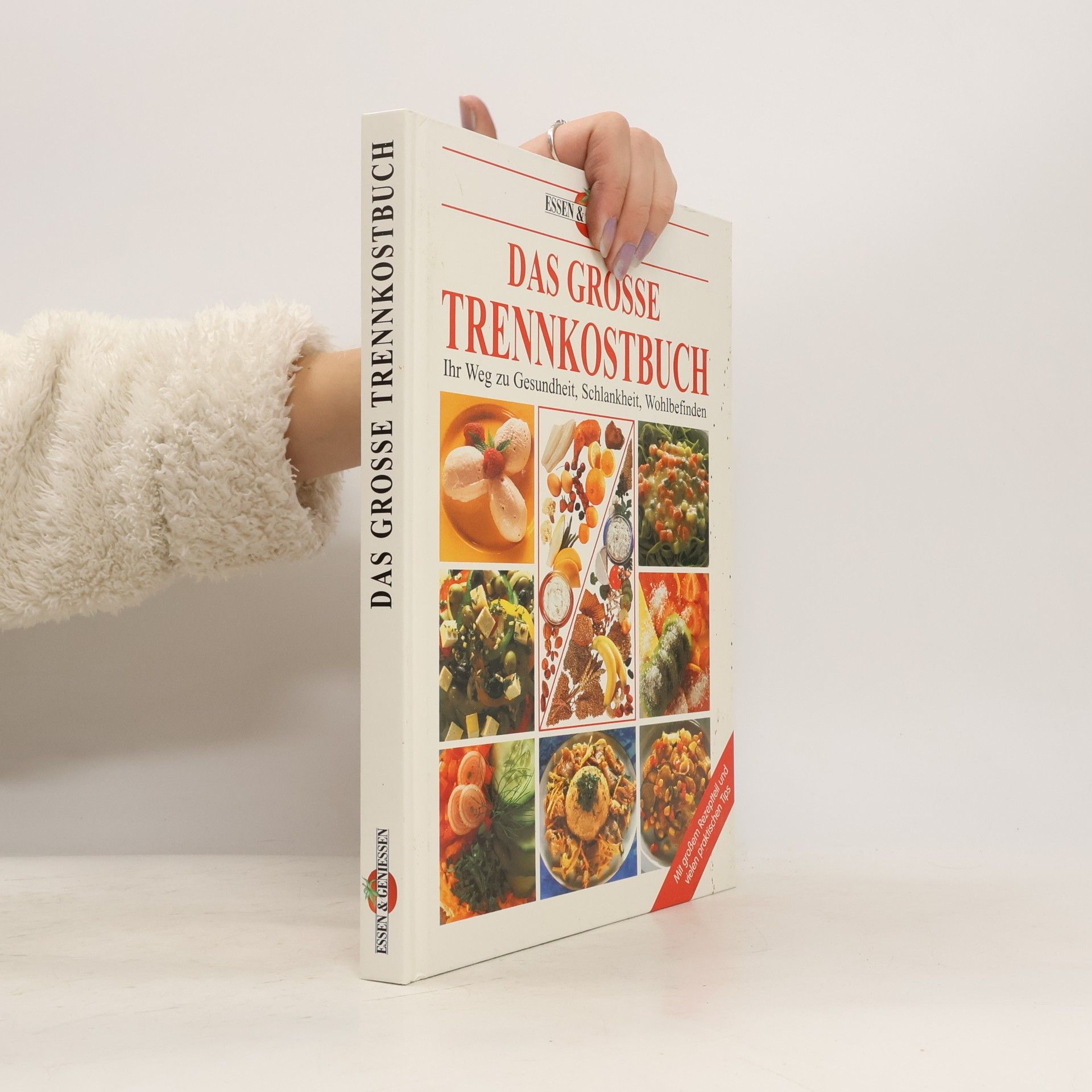 Autorenkollektiv Das Grosse Trennkostbuch. Ihr Weg zu Gesundheit, Schlankheit, Wohlbefinden