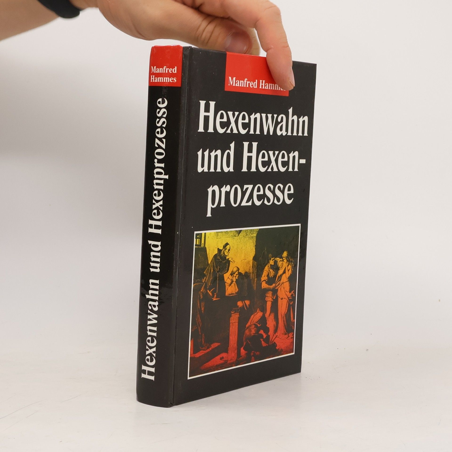 Hexenwahn und Hexenprozesse