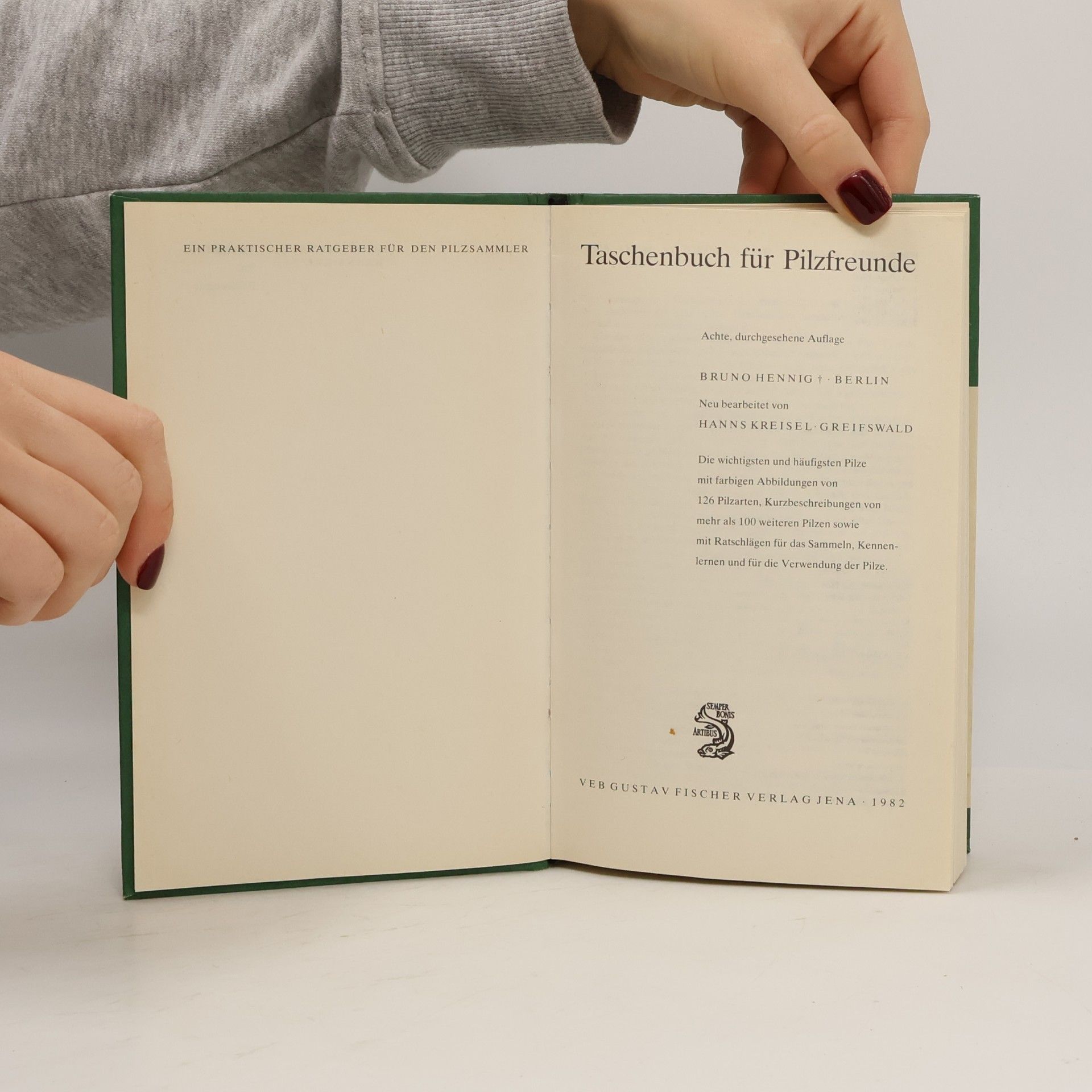 Hanns Kreisel Taschenbuch für Pilzfreunde