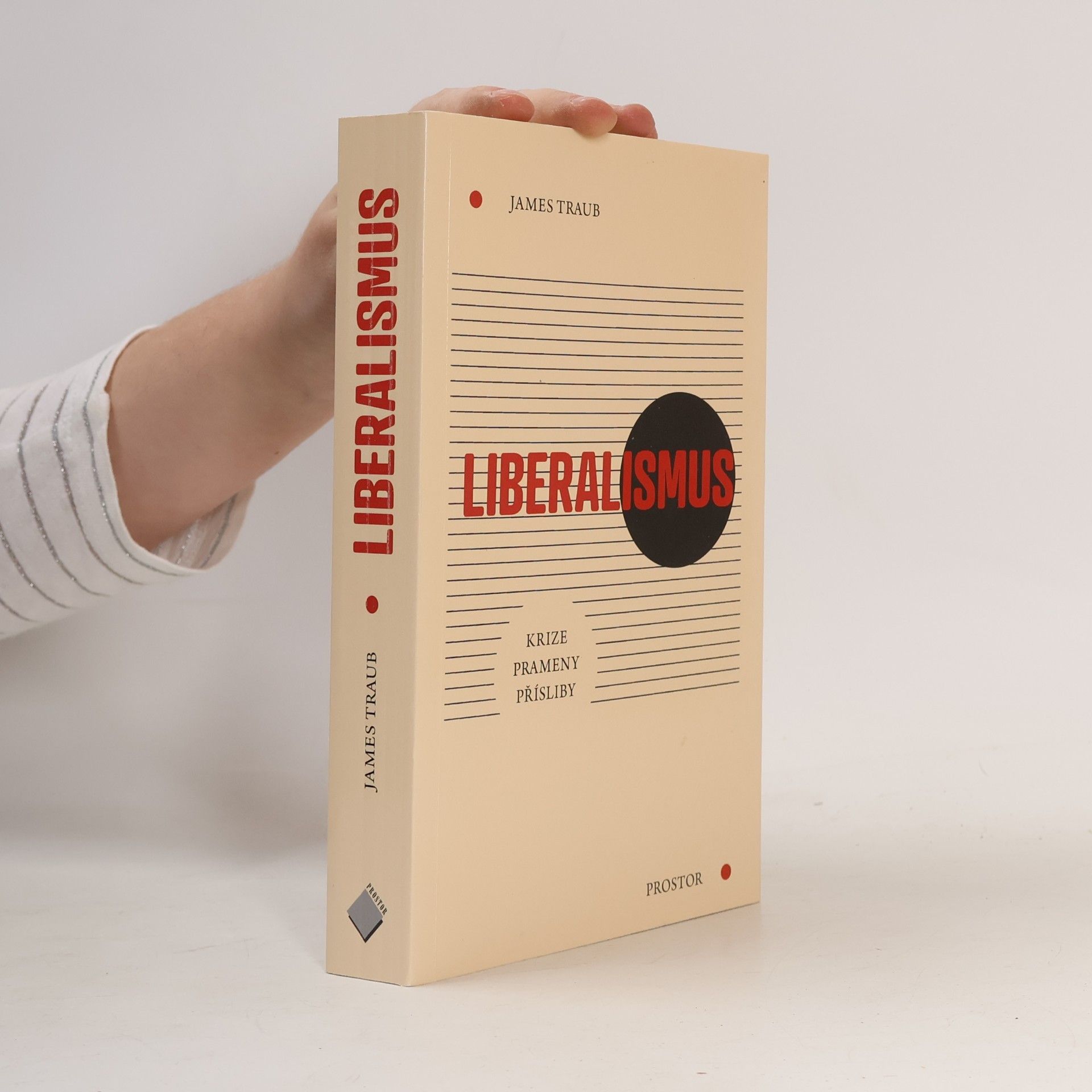 Liberalismus: Krize. Prameny. Přísliby