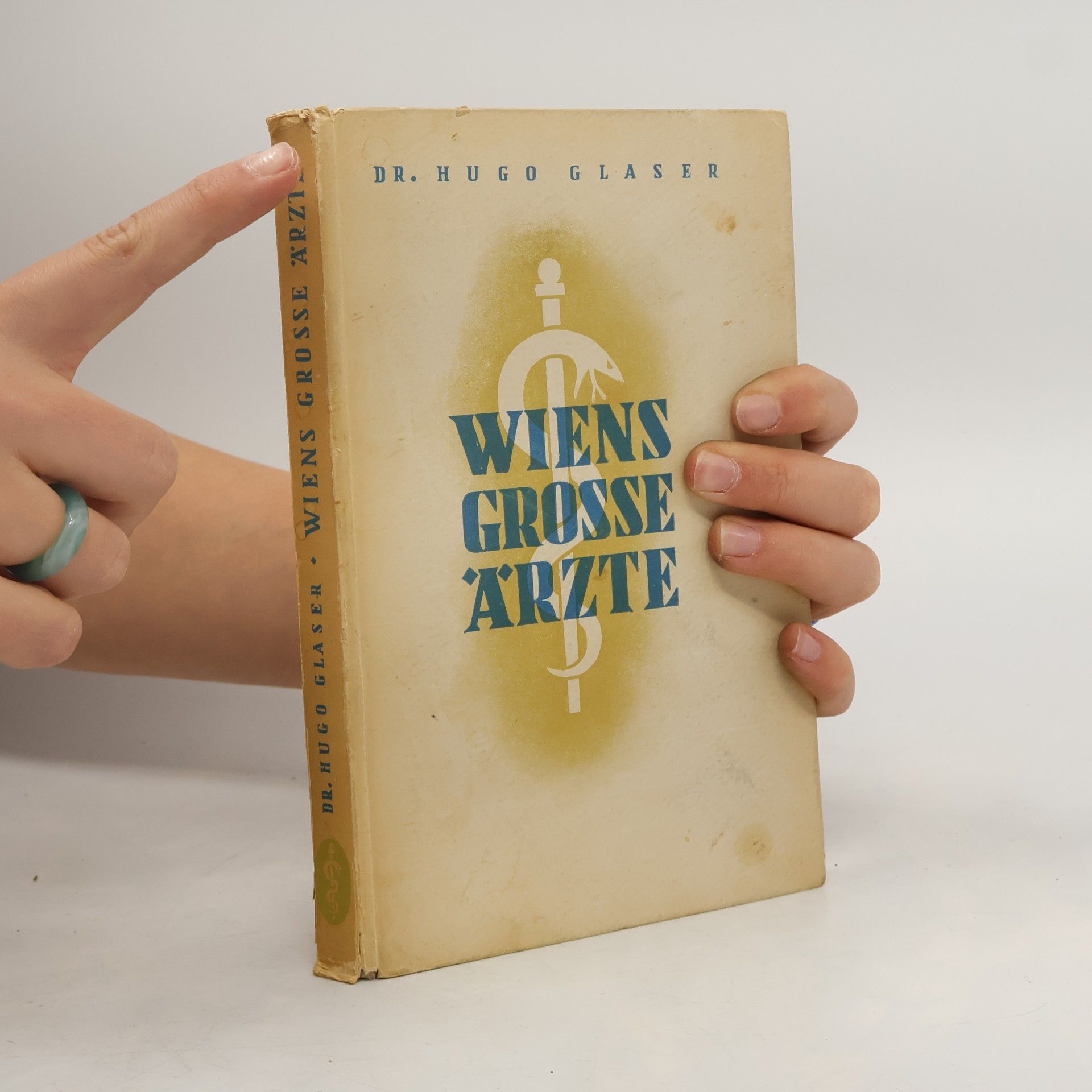 Hugo Glaser Wiens grosse Ärzte