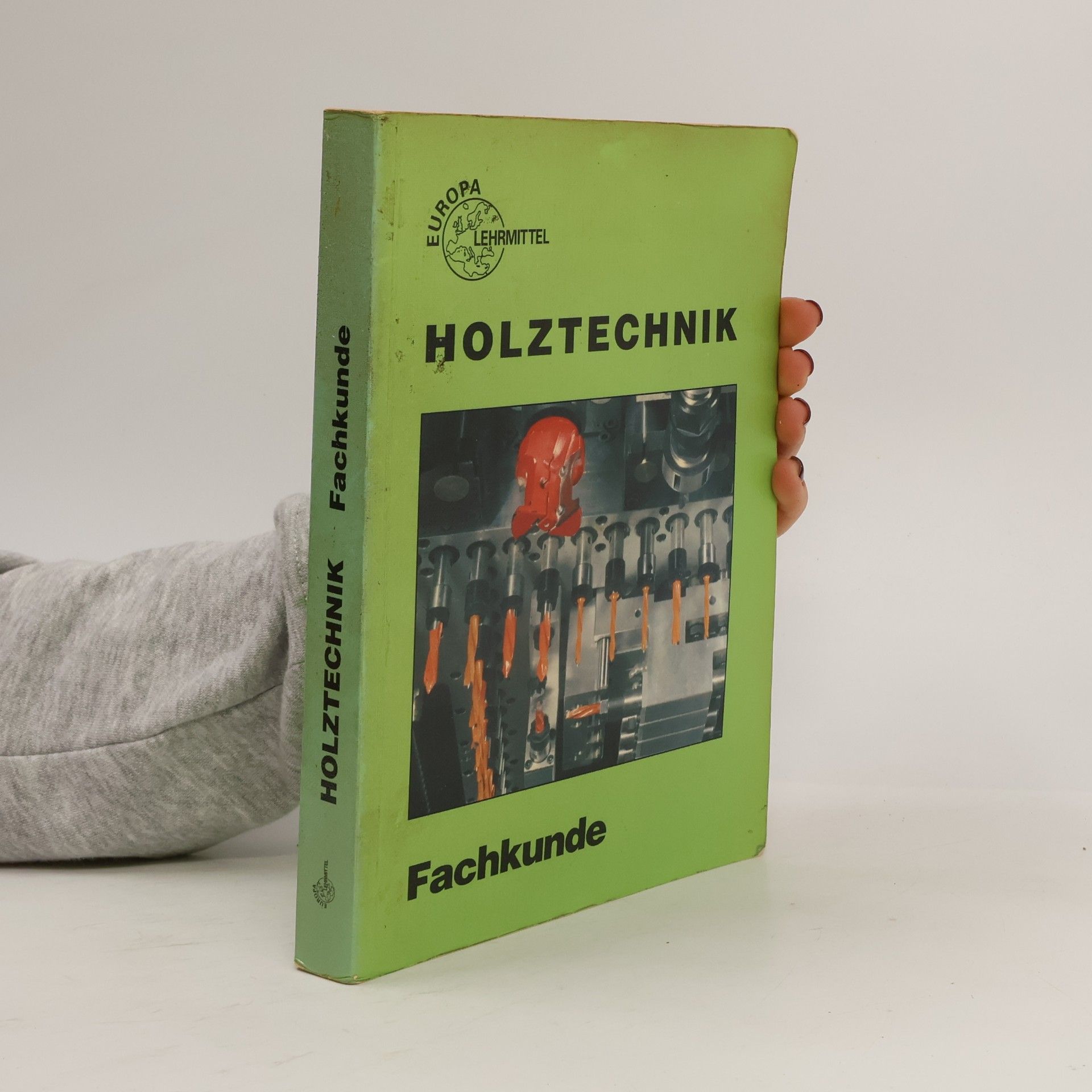 Holztechnik - Fachkunde