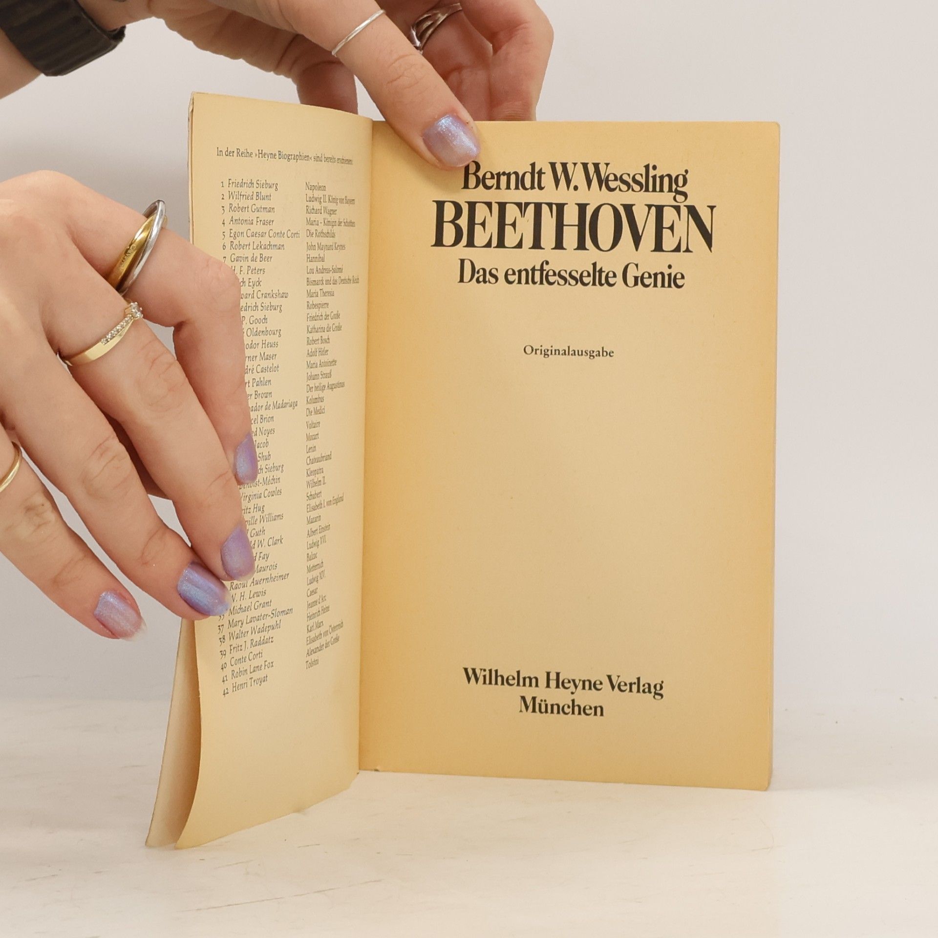 Berndt W. Wessling Beethoven: Das entfesselte Genie