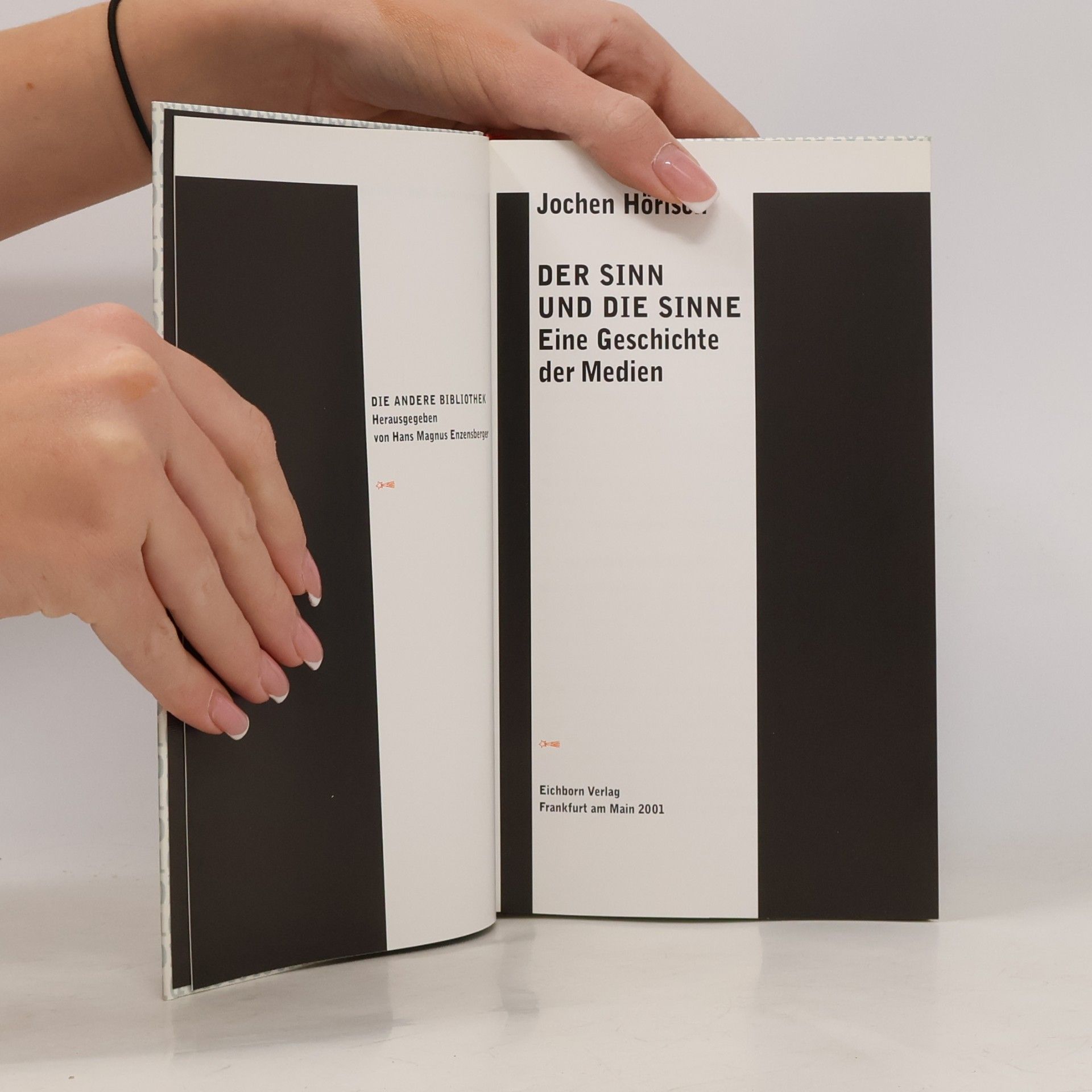 Jochen Hörisch Der Sinn und die Sinne - limitierte & nummerierte Erstausgabe