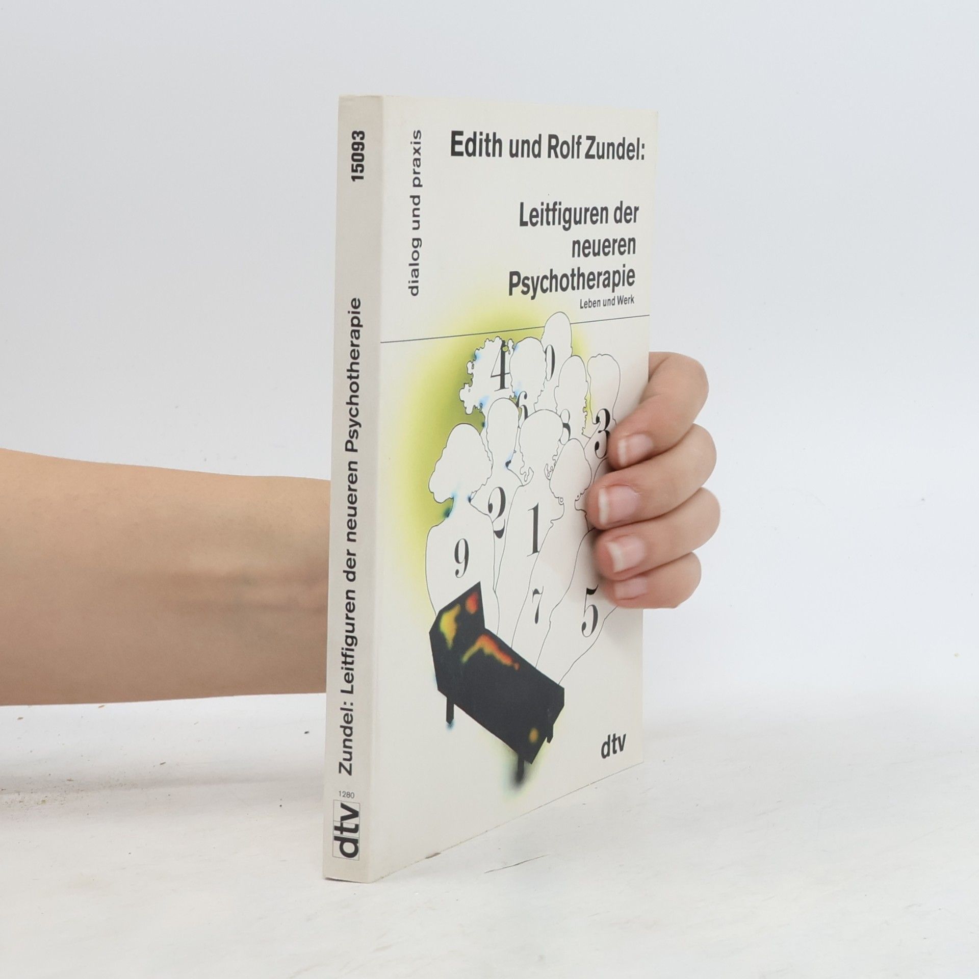 Edith Zundel Leitfiguren der neueren Psychotherapie