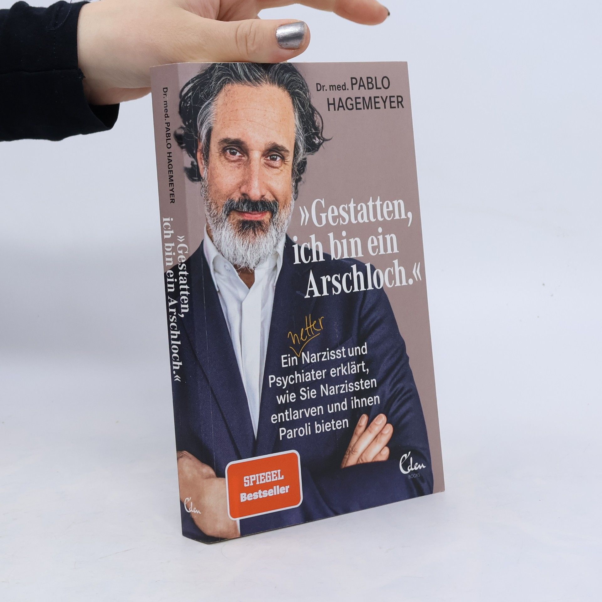 'Gestatten, ich bin ein Arschloch'