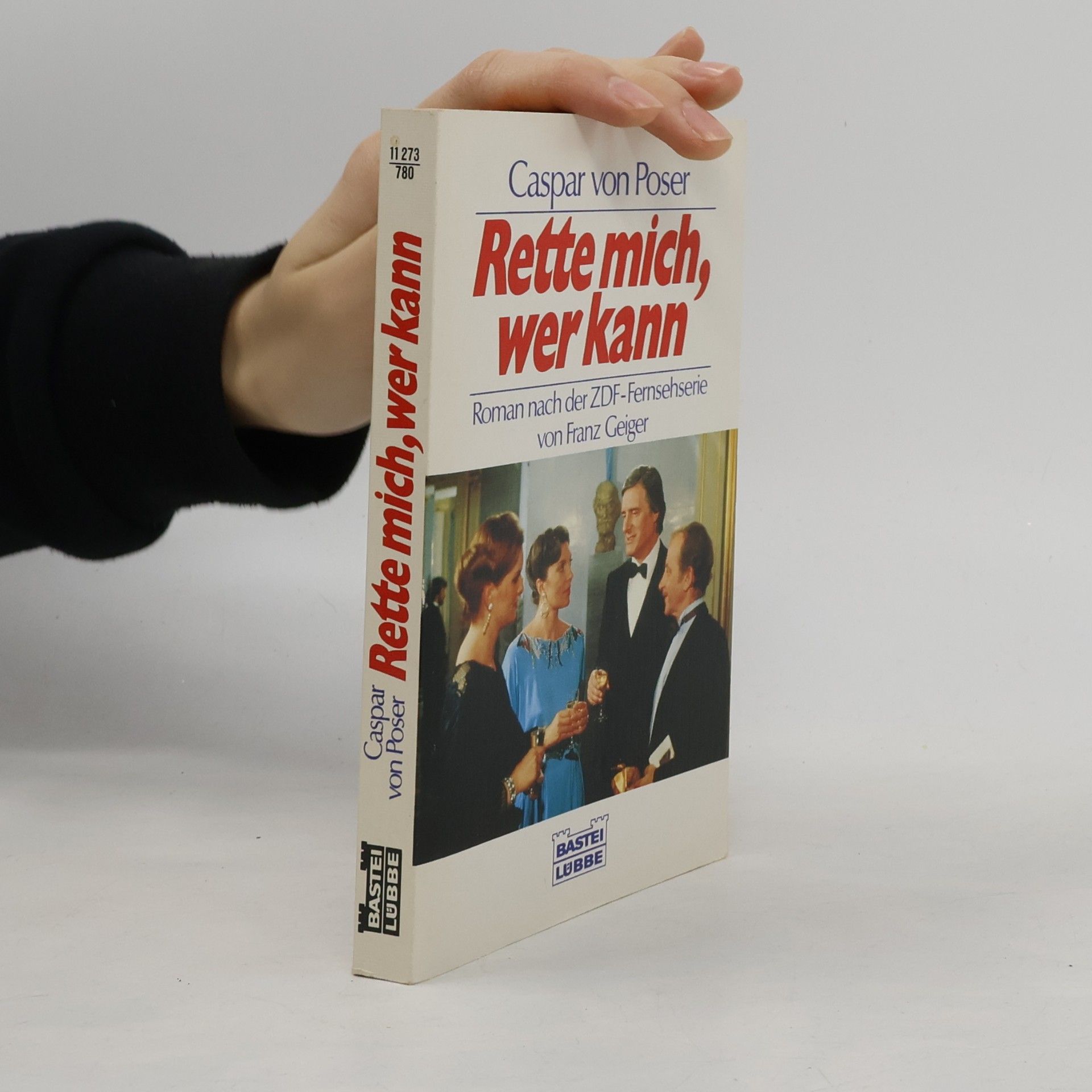 Caspar von Poser Rette mich, wer kann