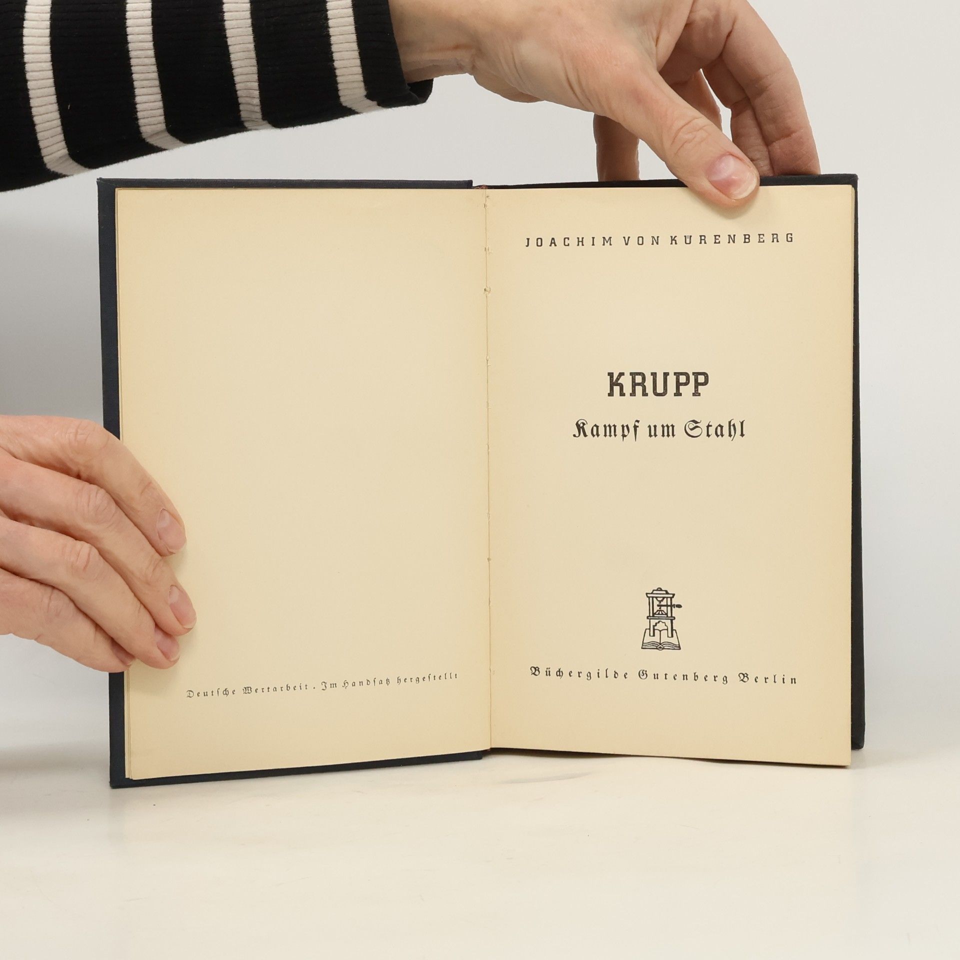 Joachim von Kürenberg Krupp. Kampf um Stahl
