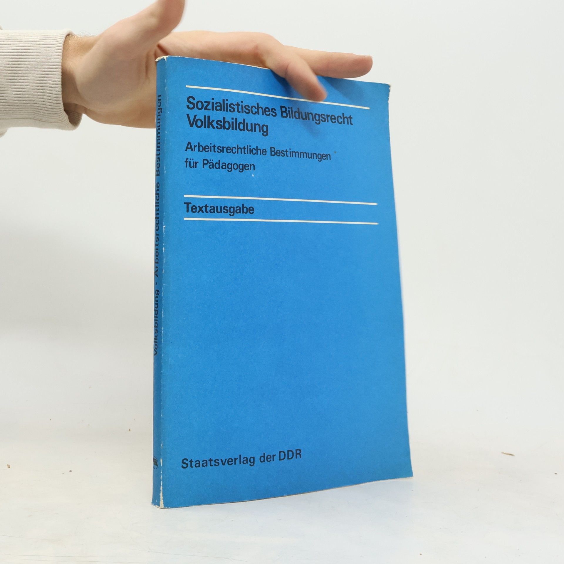 Autorenkollektiv Sozialistisches Bildungsrecht Volksbildung