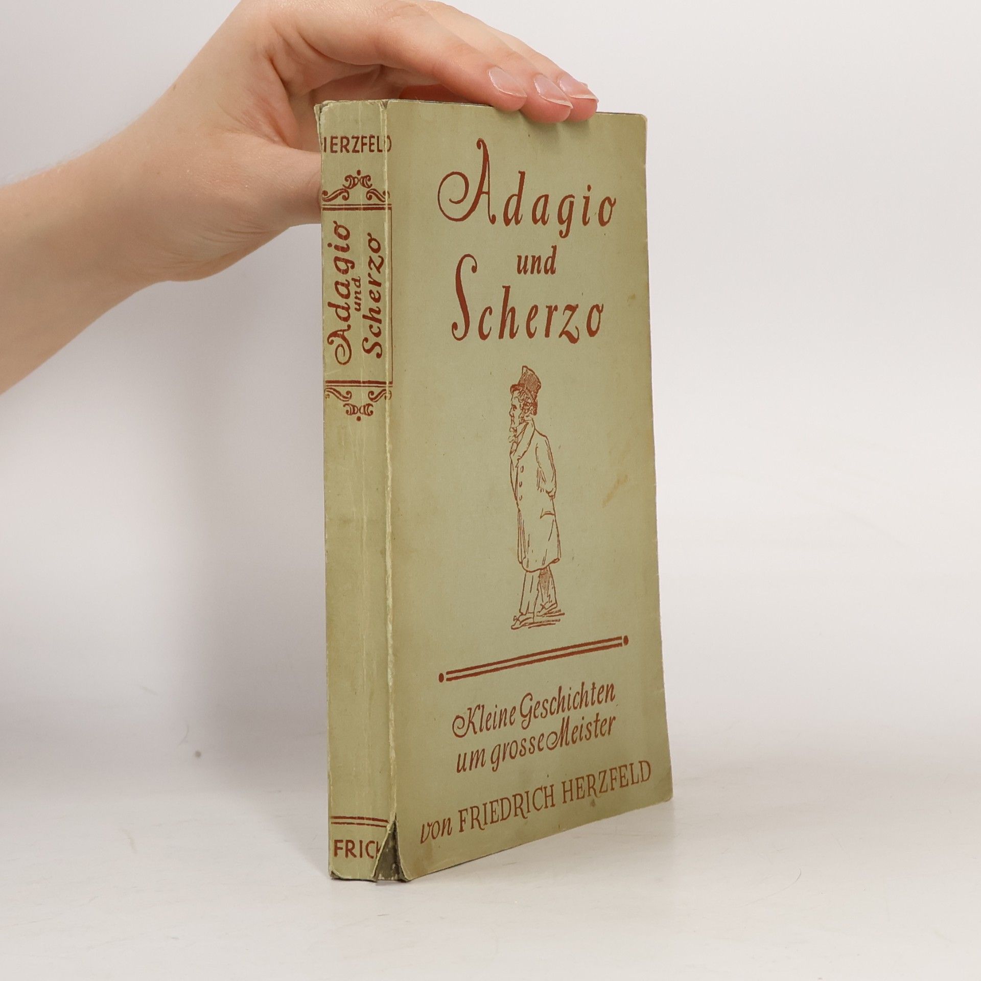 Herzfelde Wieland Adagio und Scherzo