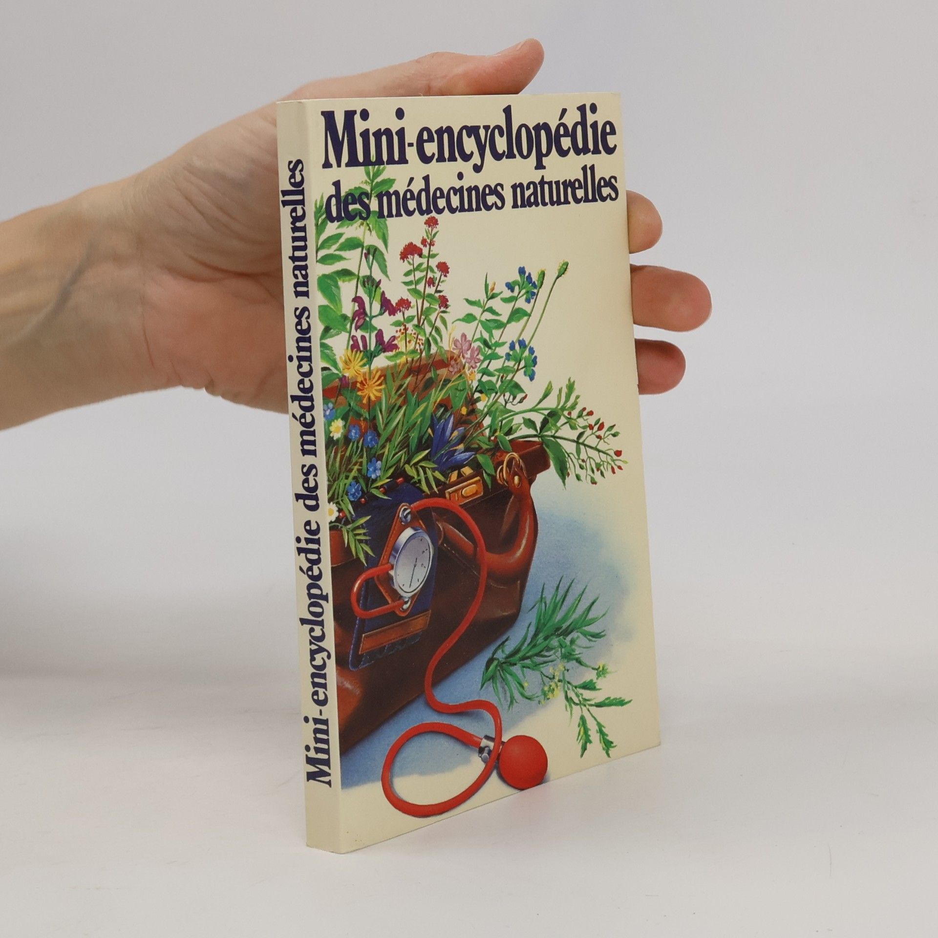 Mini-encyclopédie des médecines naturelles