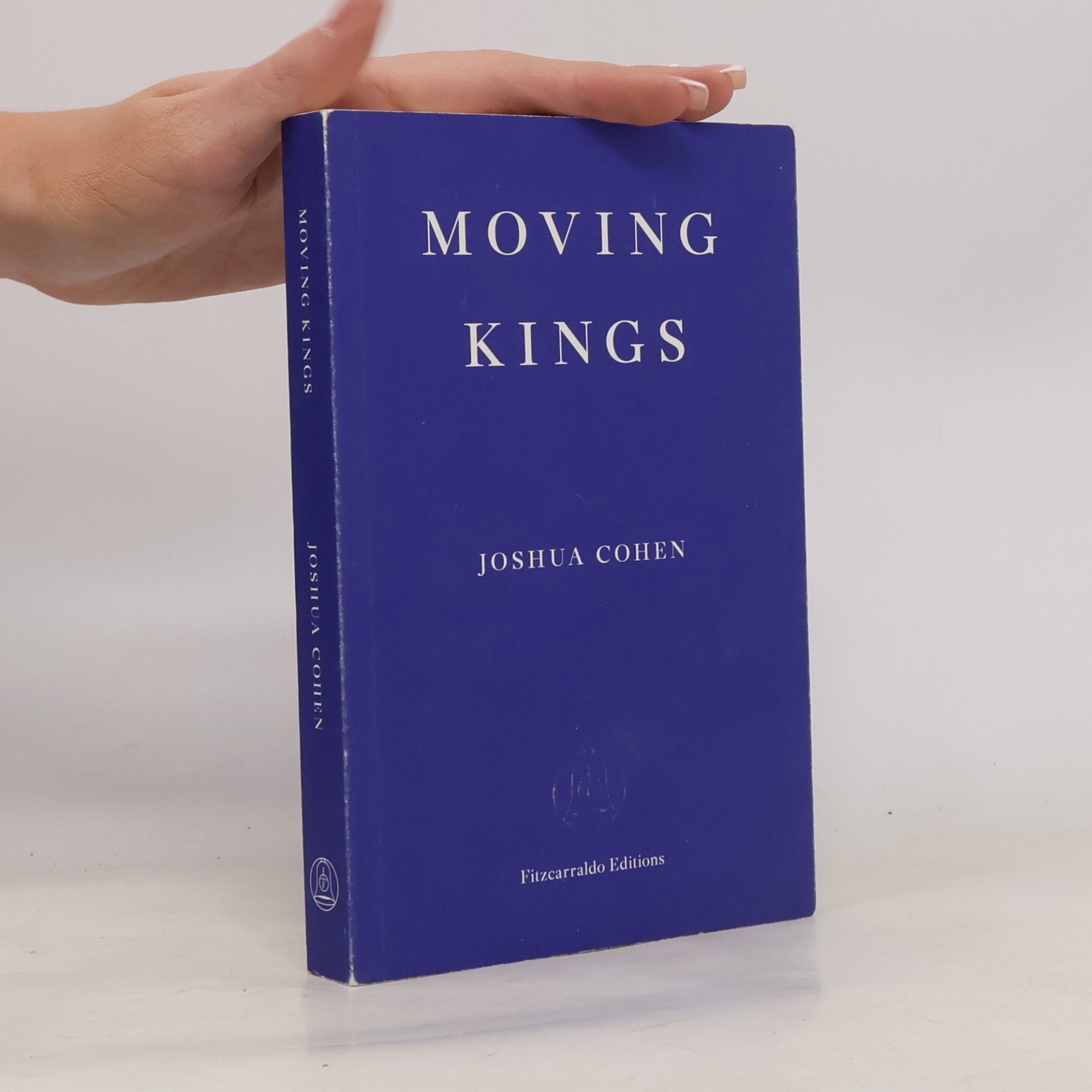 Joshua Cohen Moving Kings