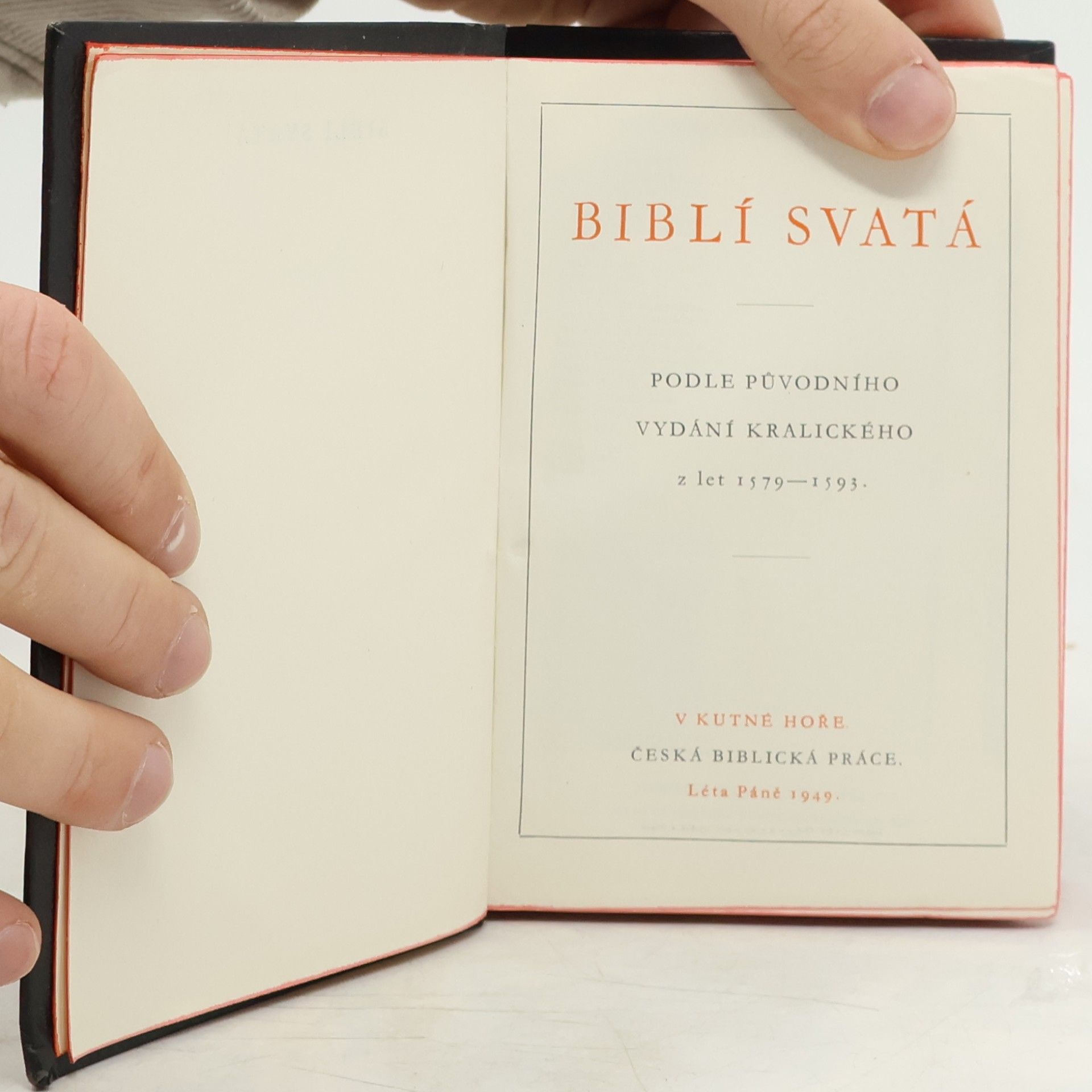 Various authors Biblí svatá. Podle původního kralického vydání z let 1579-1593