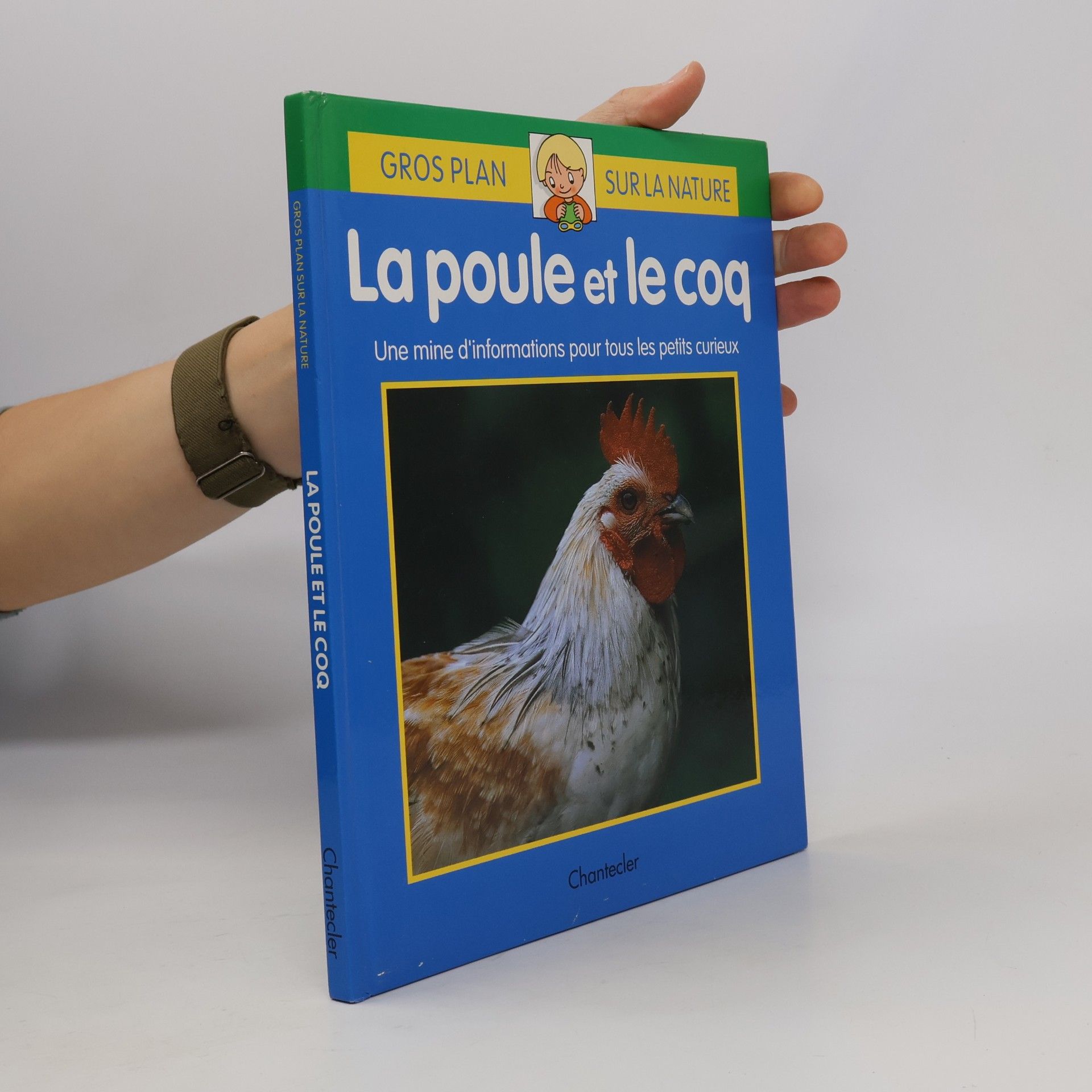 Gros plan sur la nature - 3: La poule et le coq