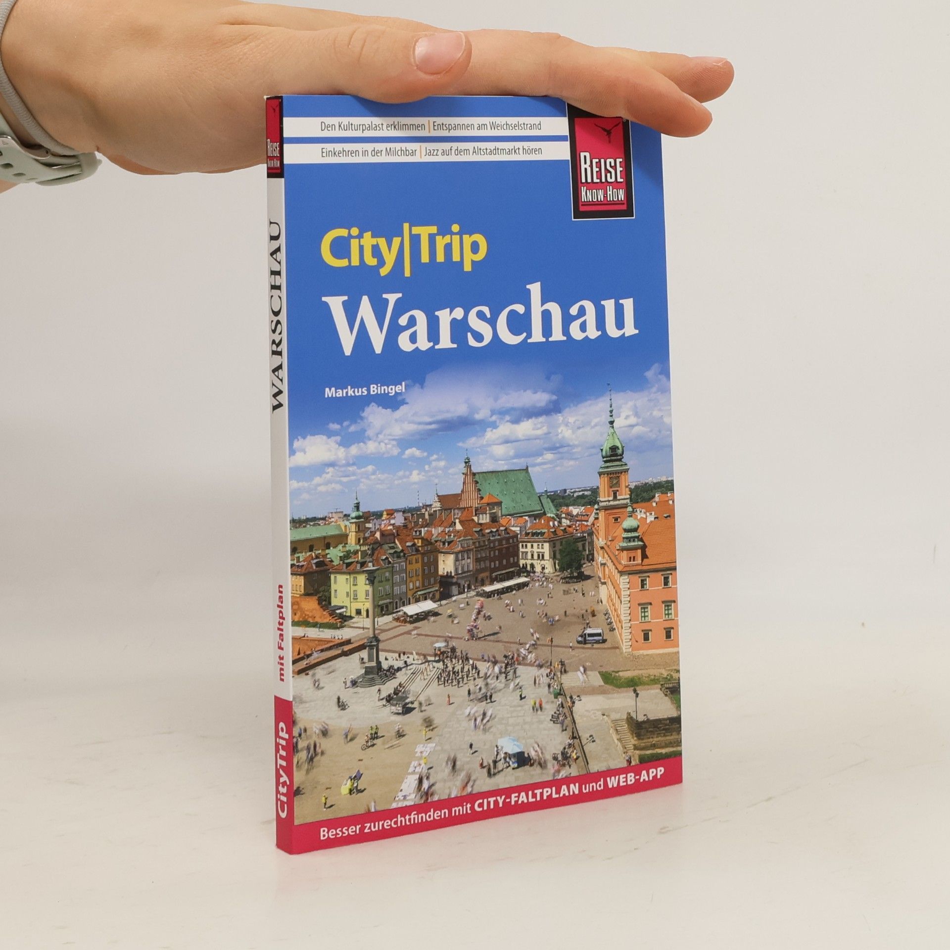 Markus Bingel Reise Know-How CityTrip Warschau: Reiseführer Warschau mit Stadtplan und kostenloser Web-App