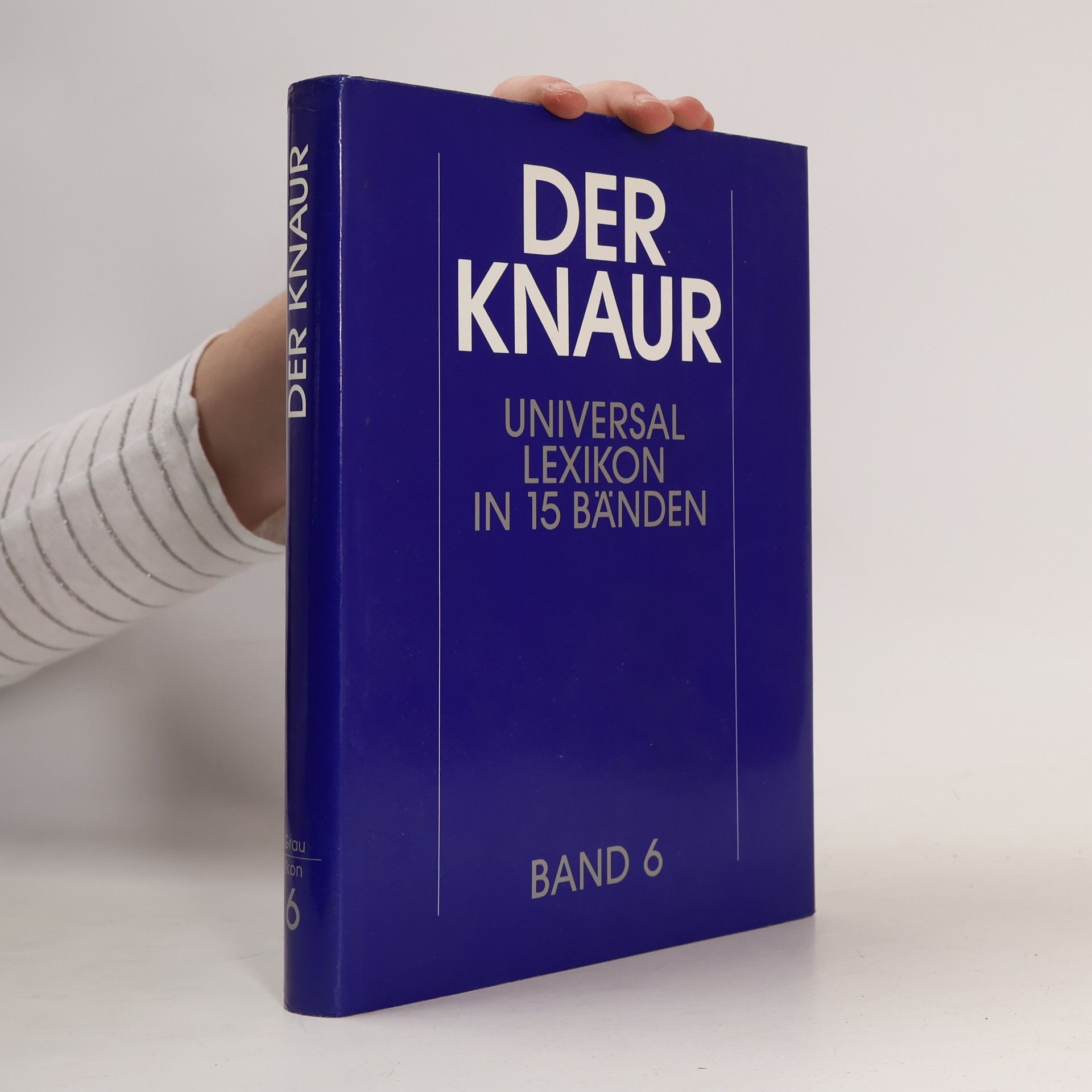 Autorenkollektiv Der Knaur. Universal Lexikon in 15 Bänden. 6