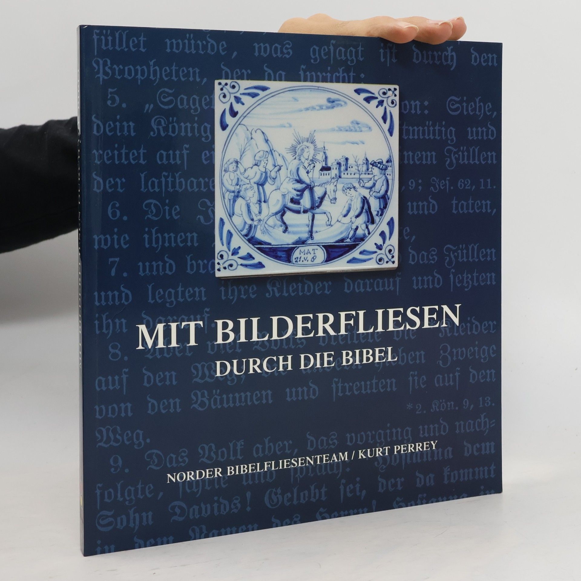 Kurt Perrey Mit Bilderfliesen durch die Bibel