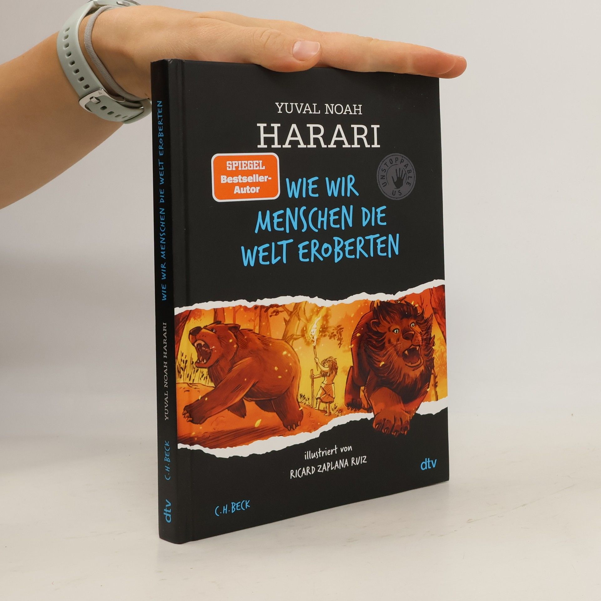 Wie wir Menschen die Welt eroberten