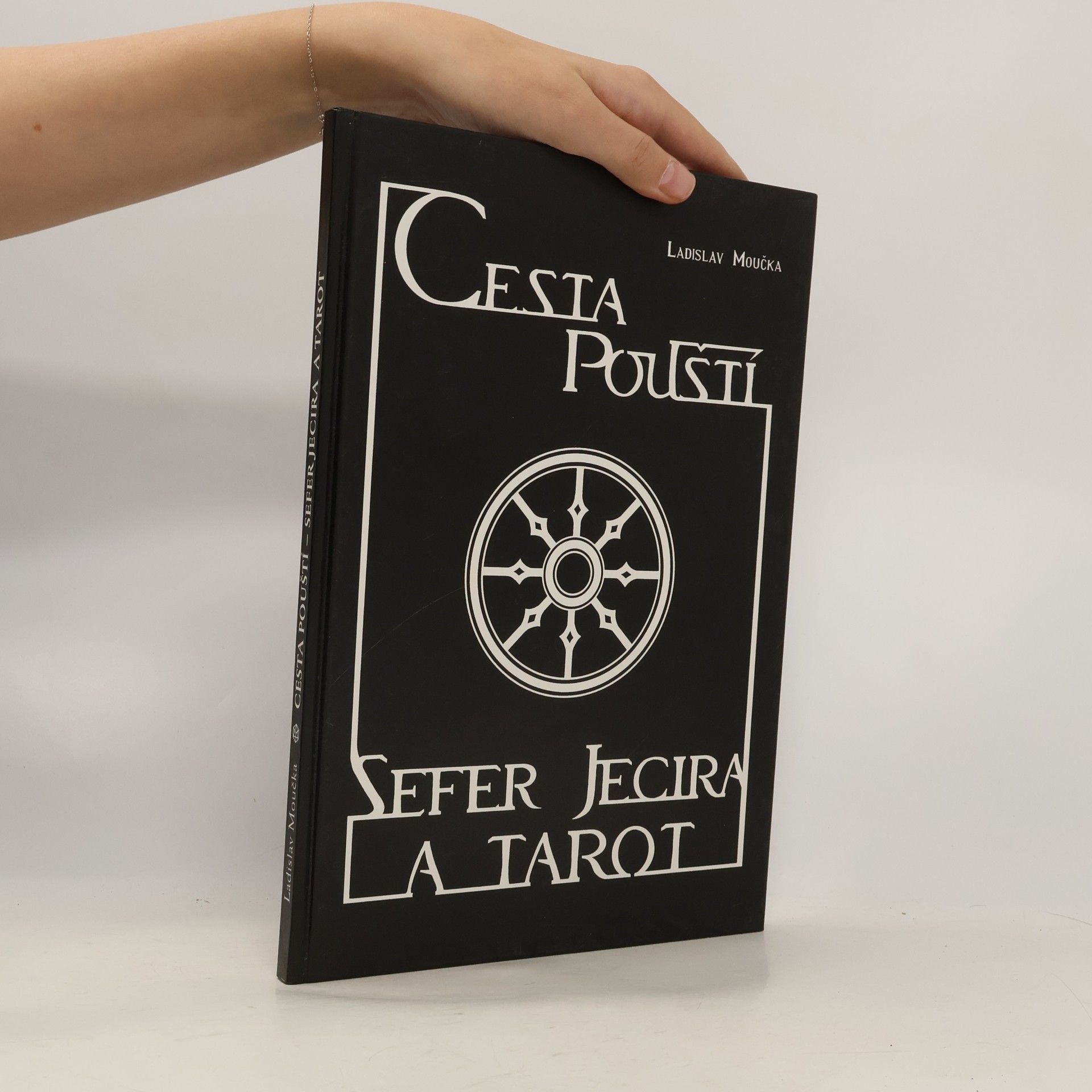 Ladislav Moučka Cesta pouští - část první