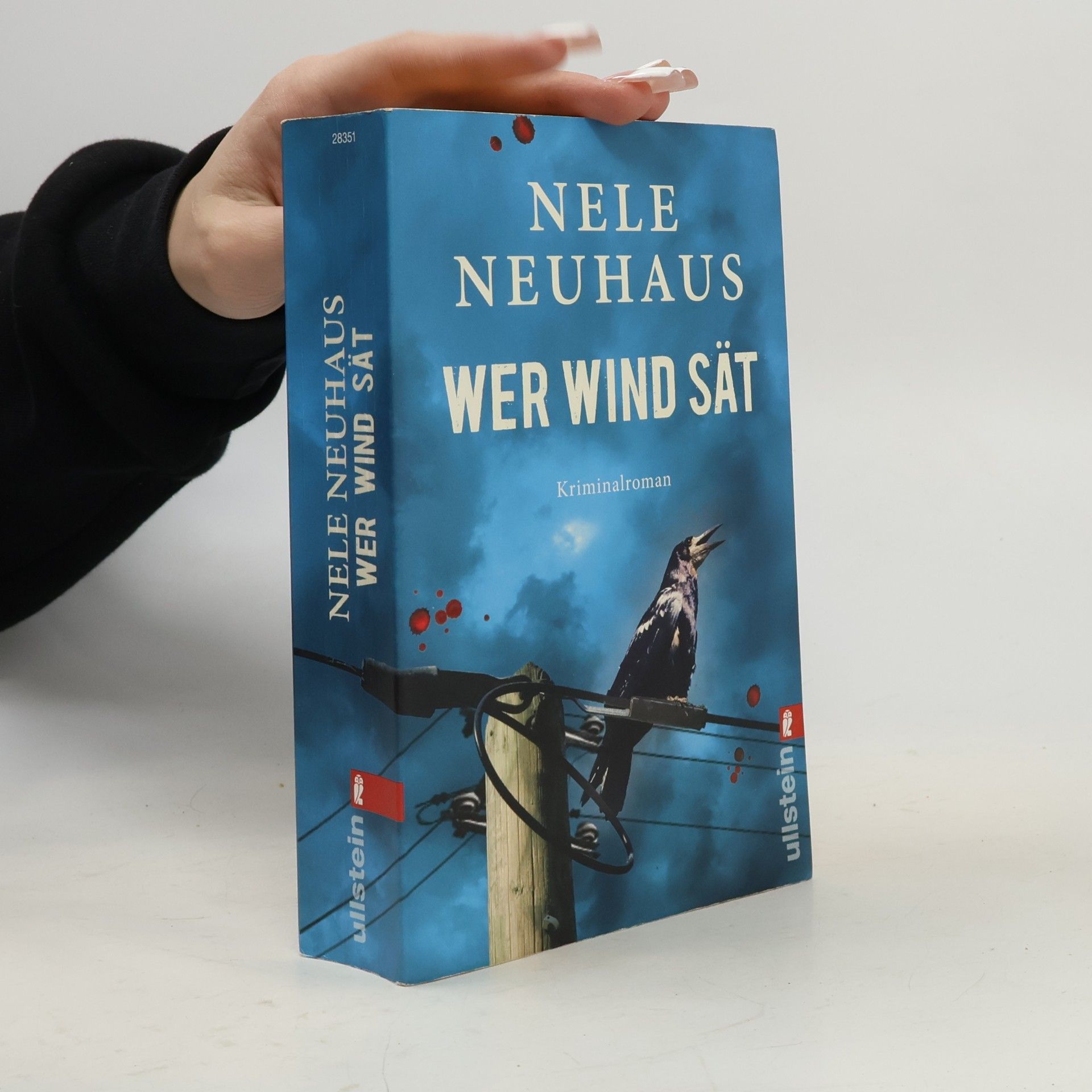 Nele Neuhaus Wer Wind sät : Kriminalroman
