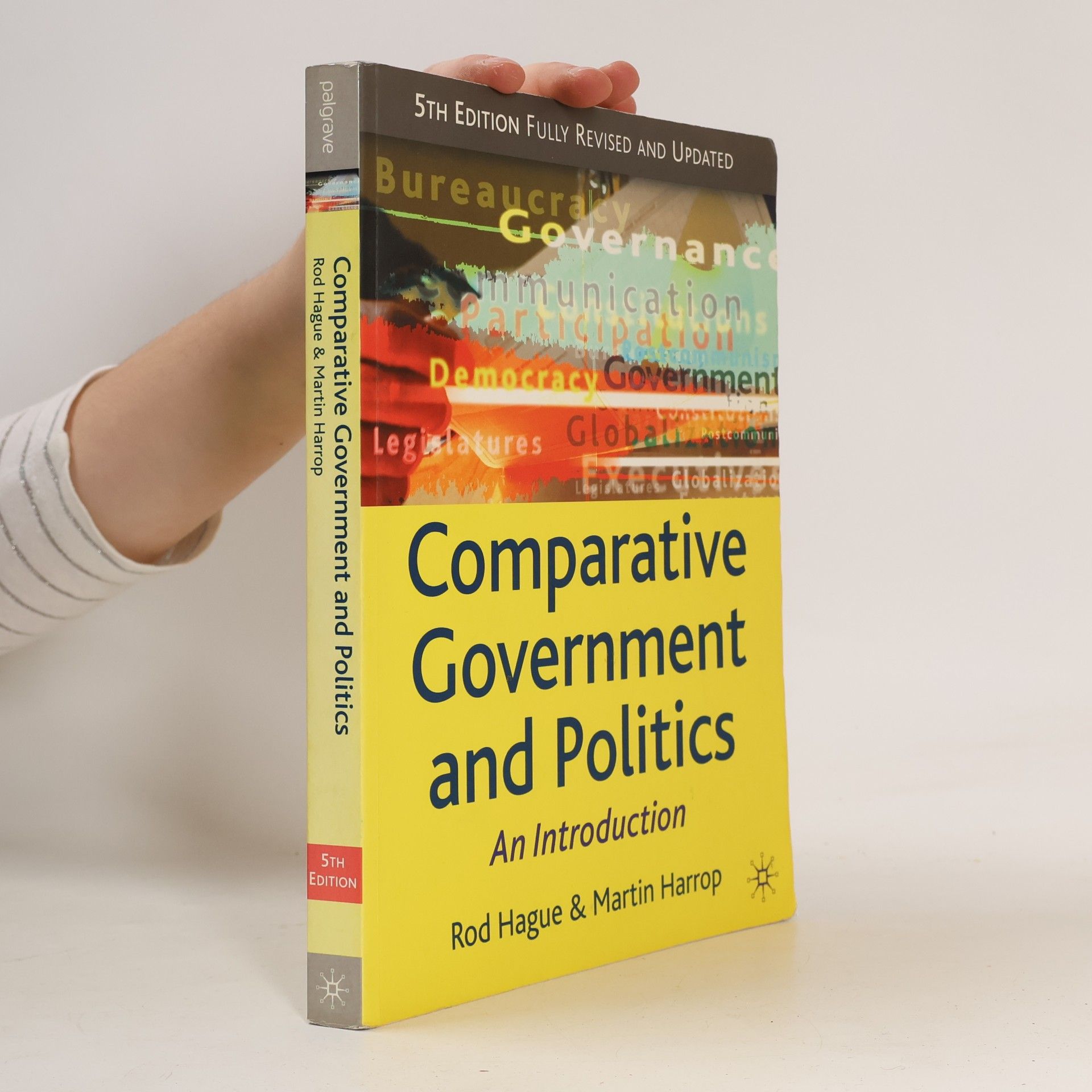 Rod Hague Comparative Government and Politics