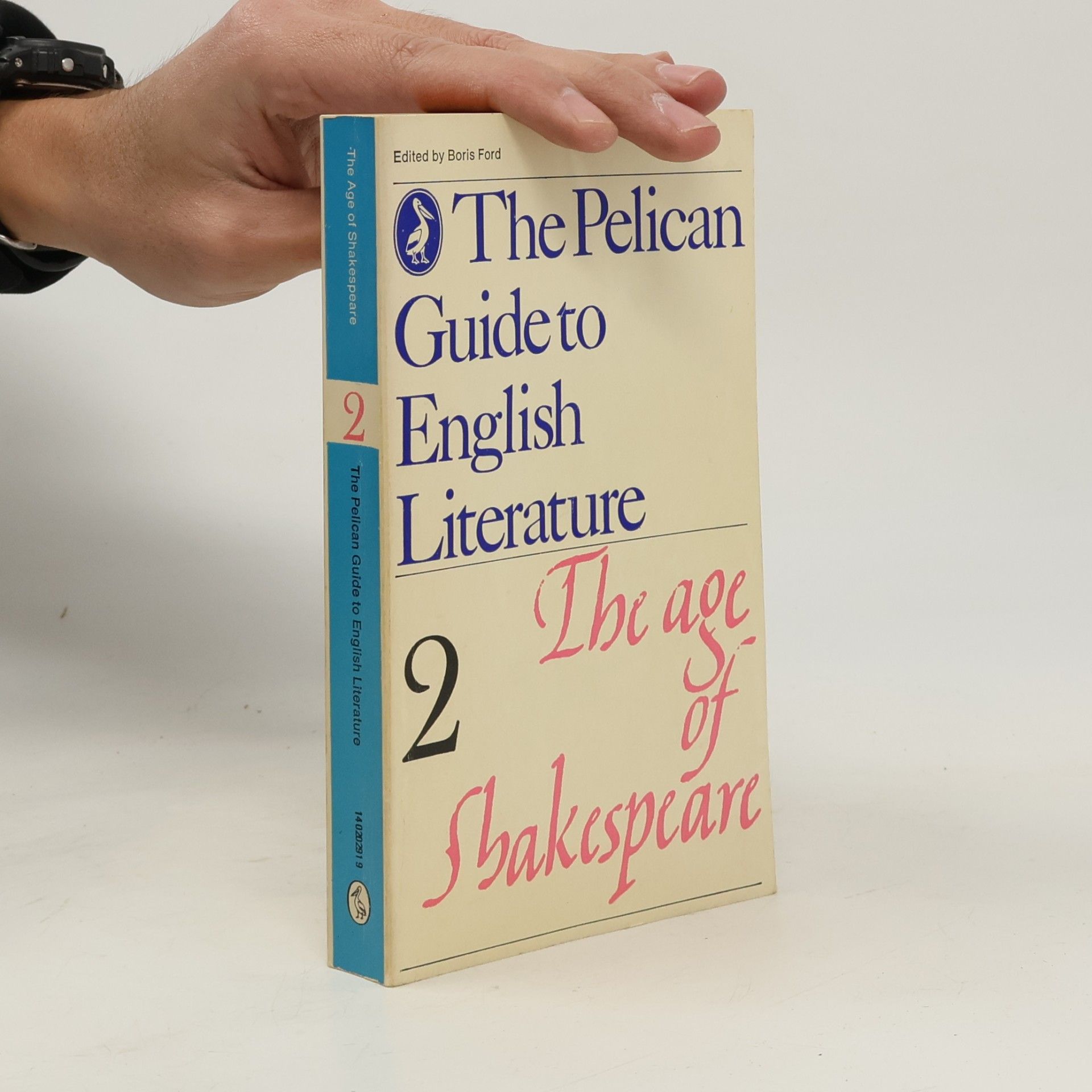 kolektiv The Pelican Guide to English Literature 2. The age of Shakespeare