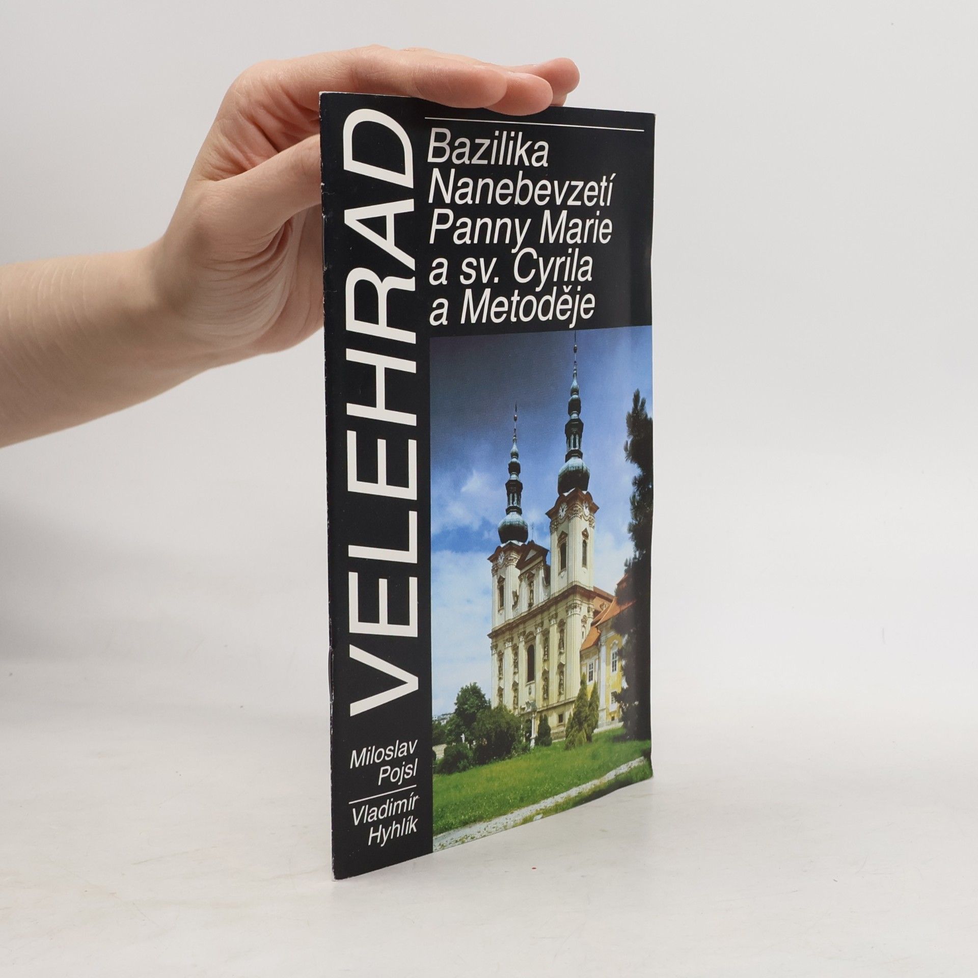 Velehrad. Bazilika Nanebevzetí Panny Marie a sv. Cyrila a Metoděje