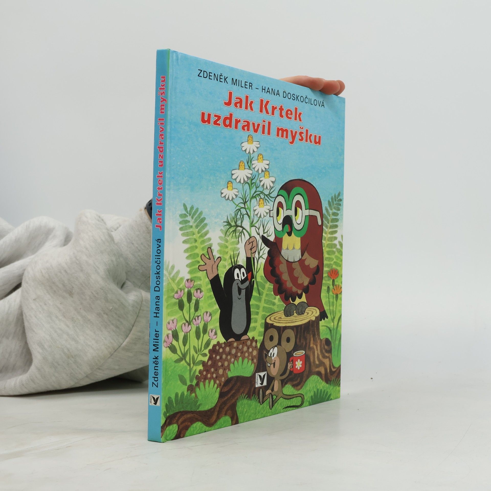 Hana Doskočilová Jak krtek uzdravil myšku