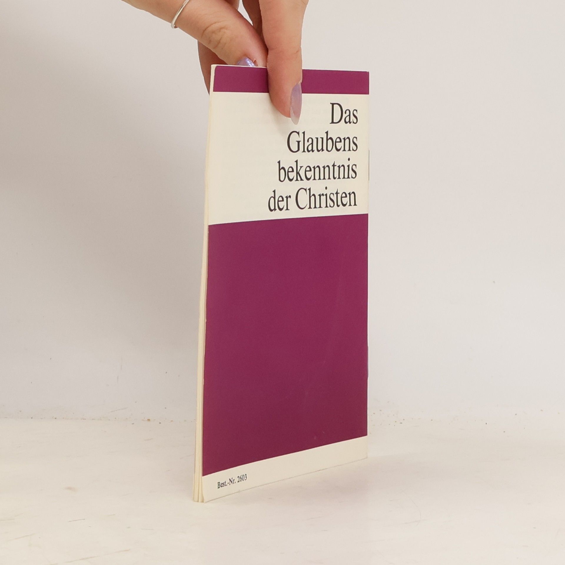 Wilfried Pioch Das Glaubensbekenntnis der Christen