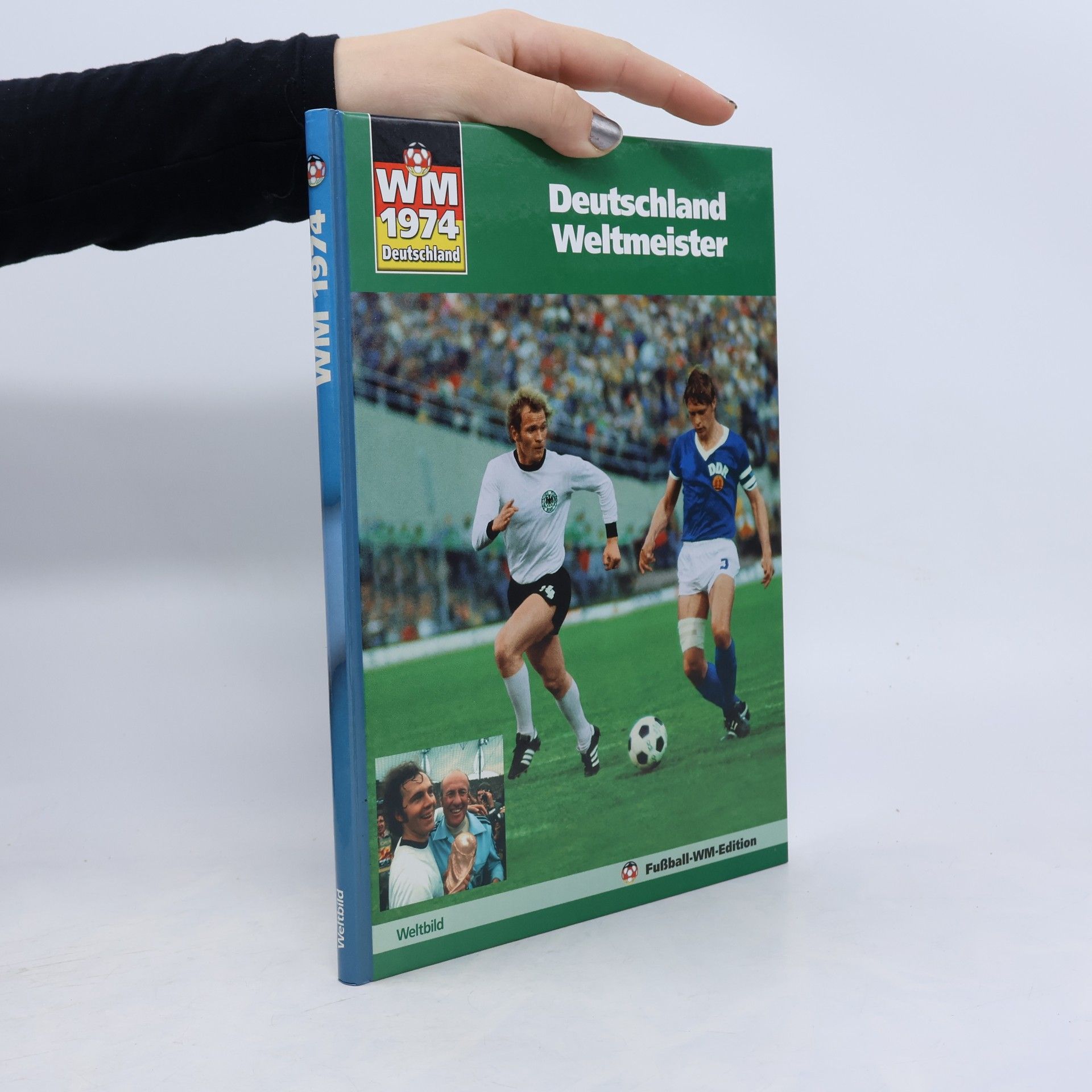 Autorenkollektiv Deutschland Weltmeister 1974