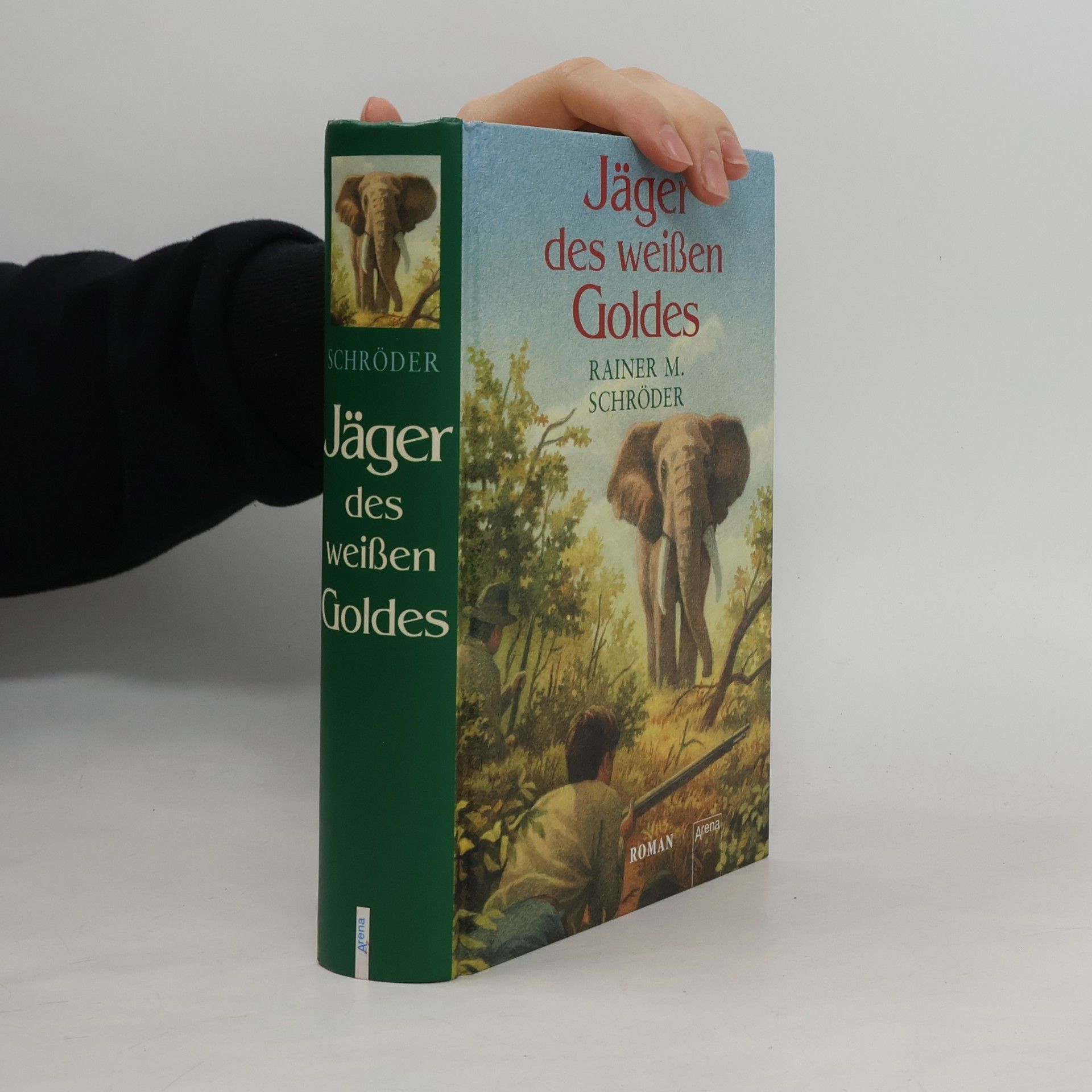 Rainer Maria Schröder Jäger des weißen Goldes