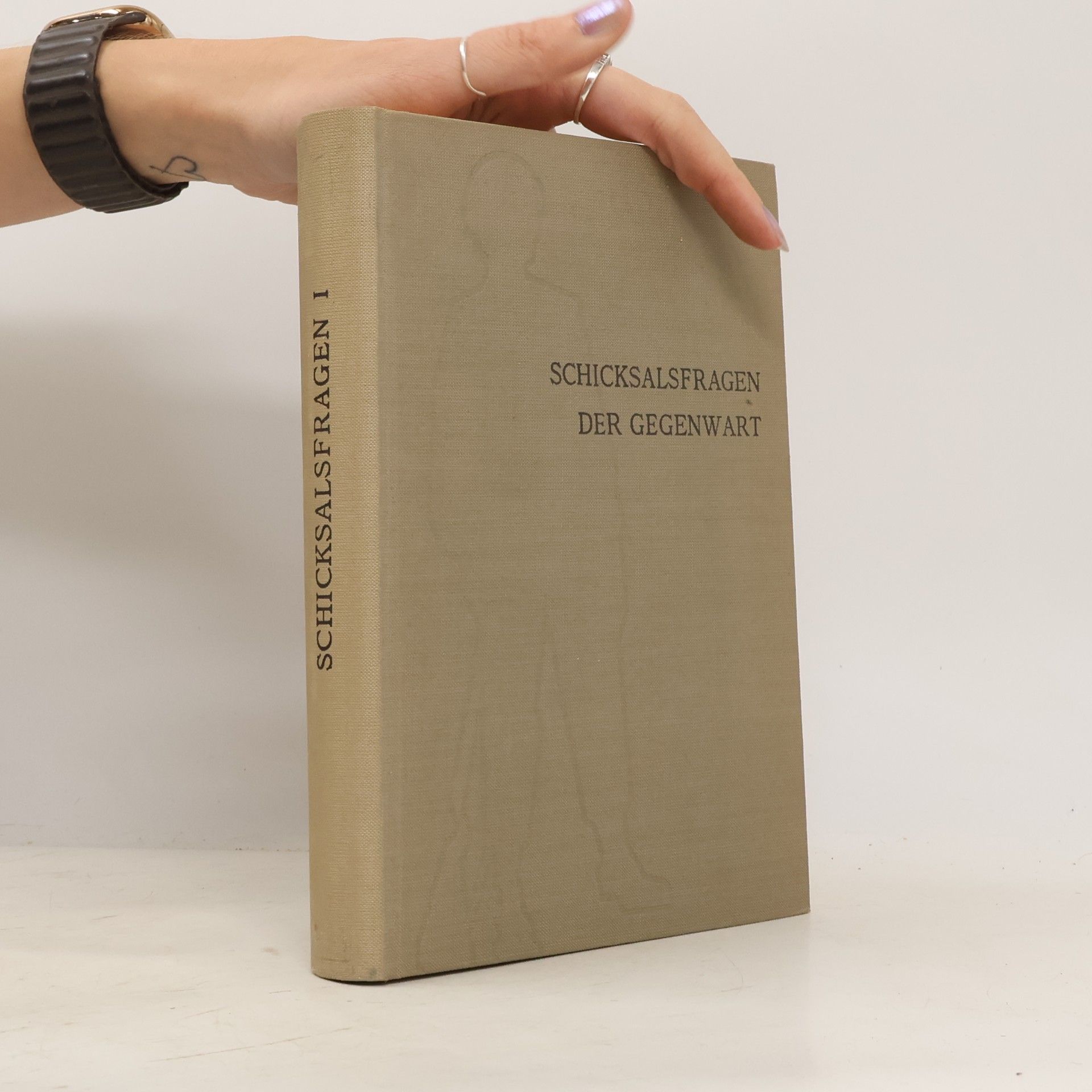Various authors Schicksalsfragen der Gegenwart I