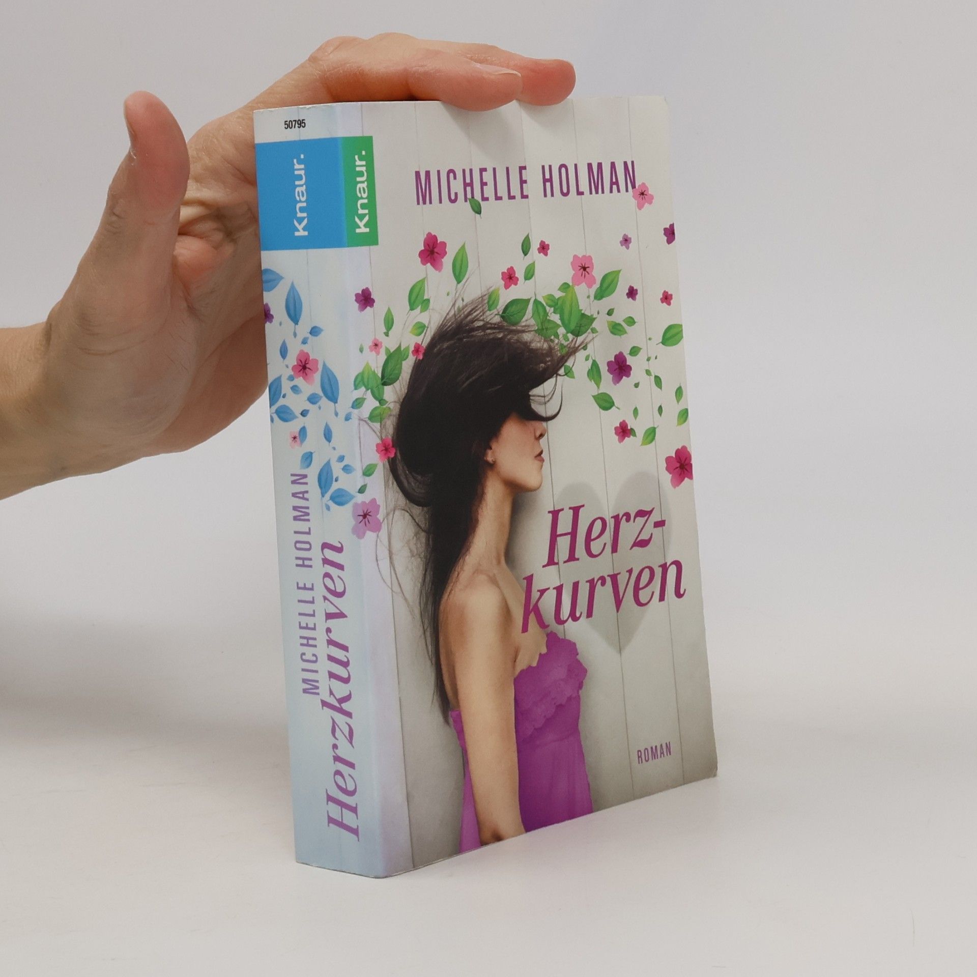 Michelle Holman Herzkurven. Roman