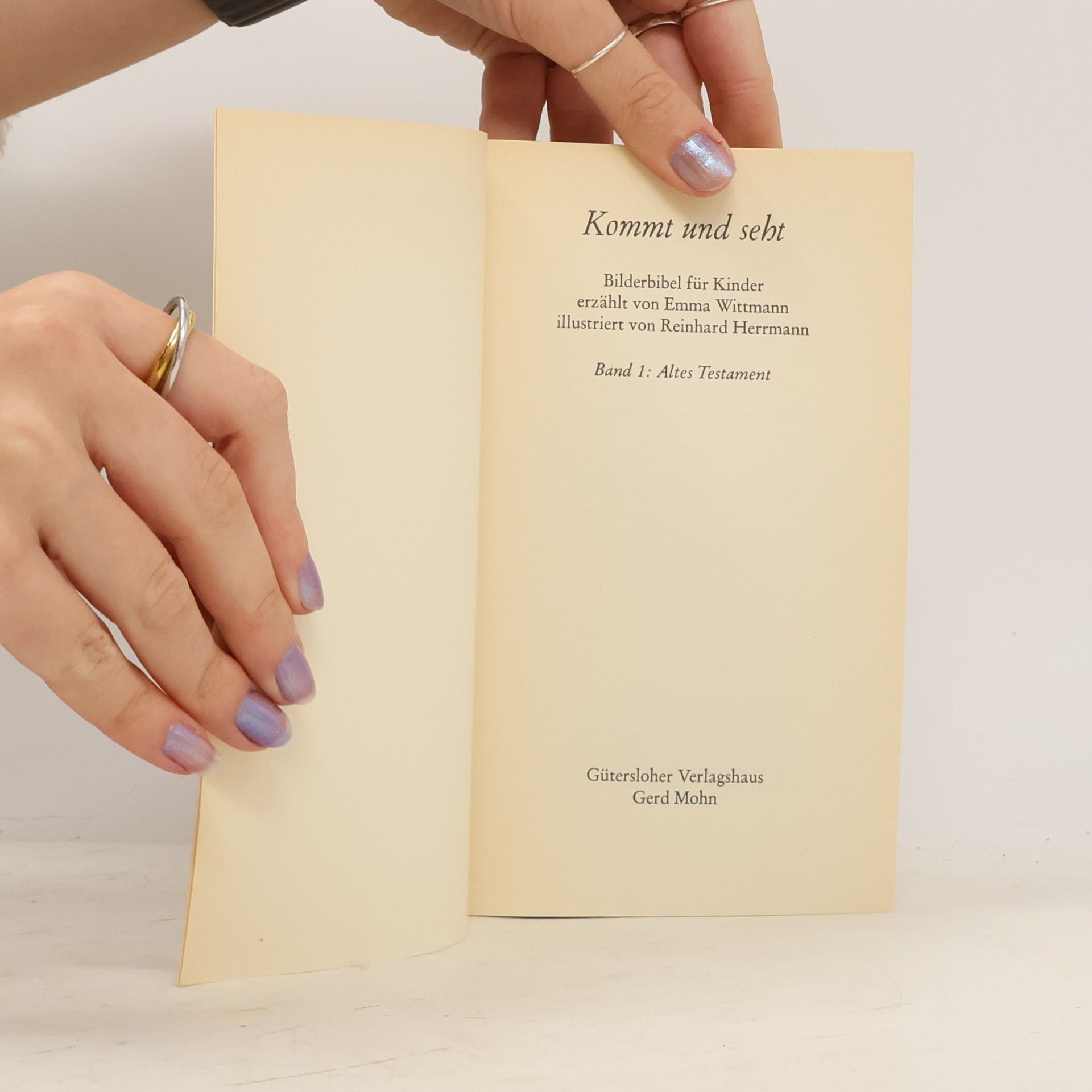Emma Wittmann Kommt und seht I/ Altes Testament. Bilderbibel für Kinder