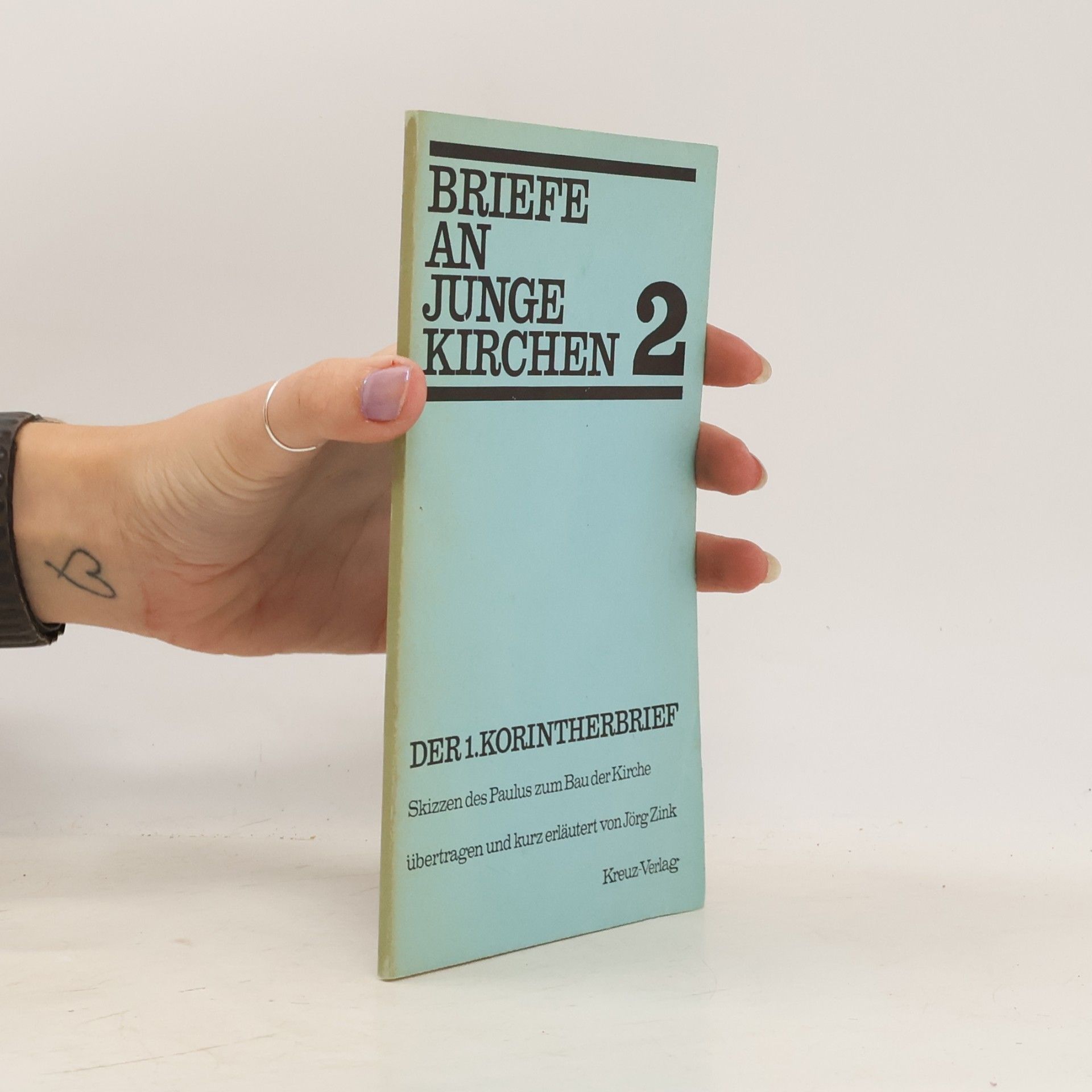 Briefe an junge Kirchen 2: Der 1. Korintherbrief