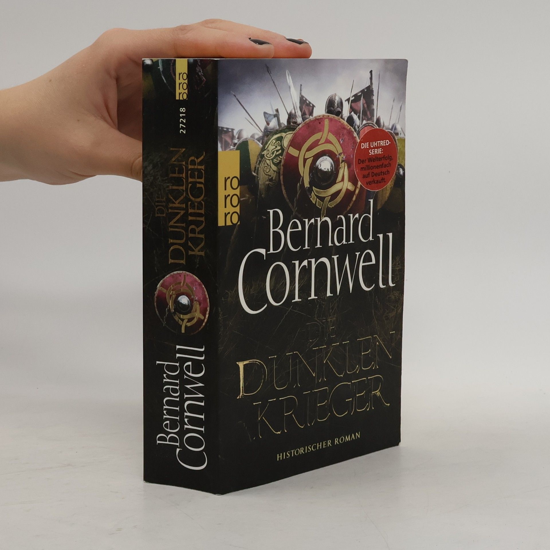 Bernard Cornwell Die dunklen Krieger